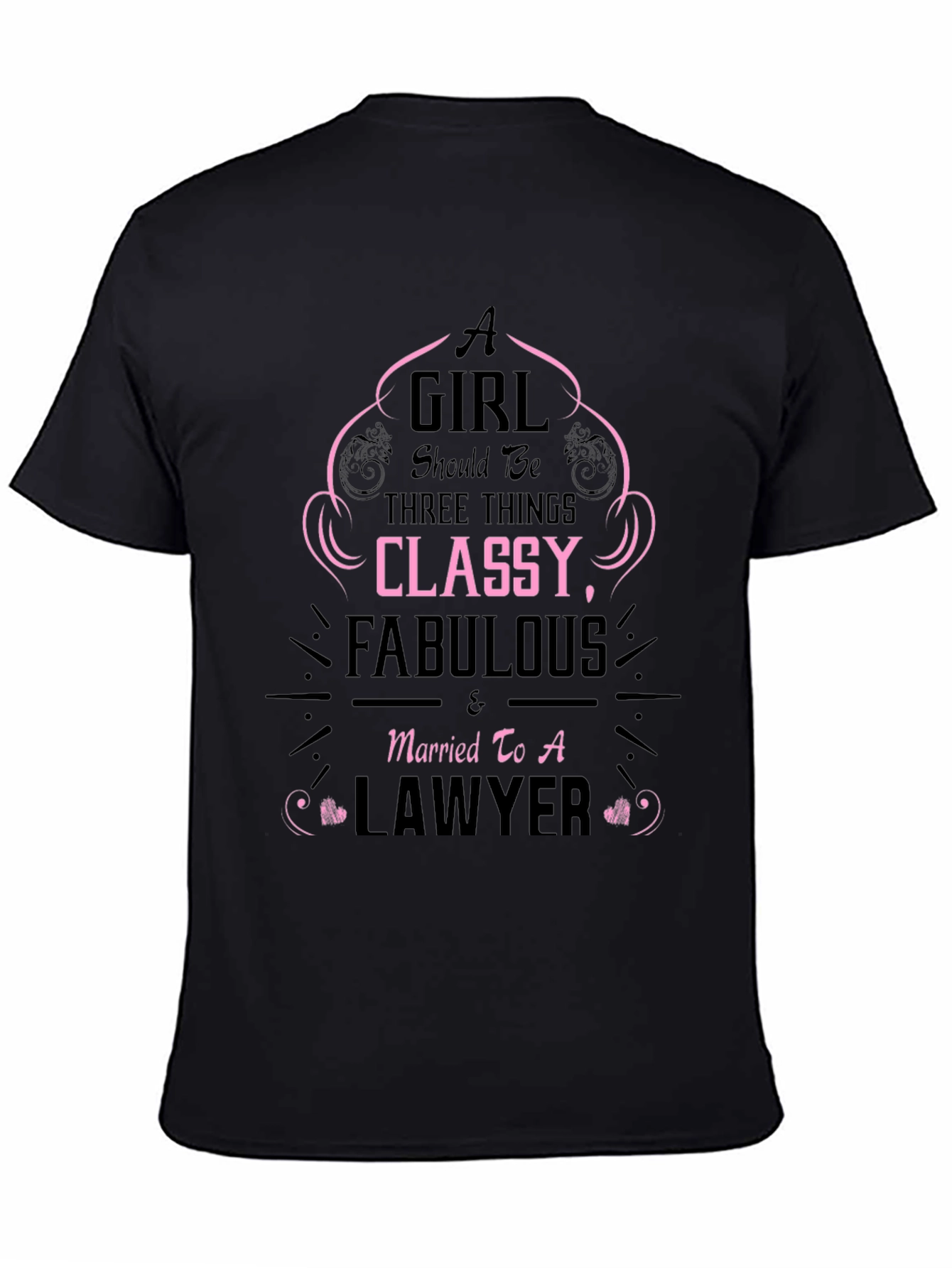 Classy Fabulous Lawyer Wife T-Shirt