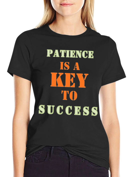 Patience Is A Key To Success Graphic T-Shirt