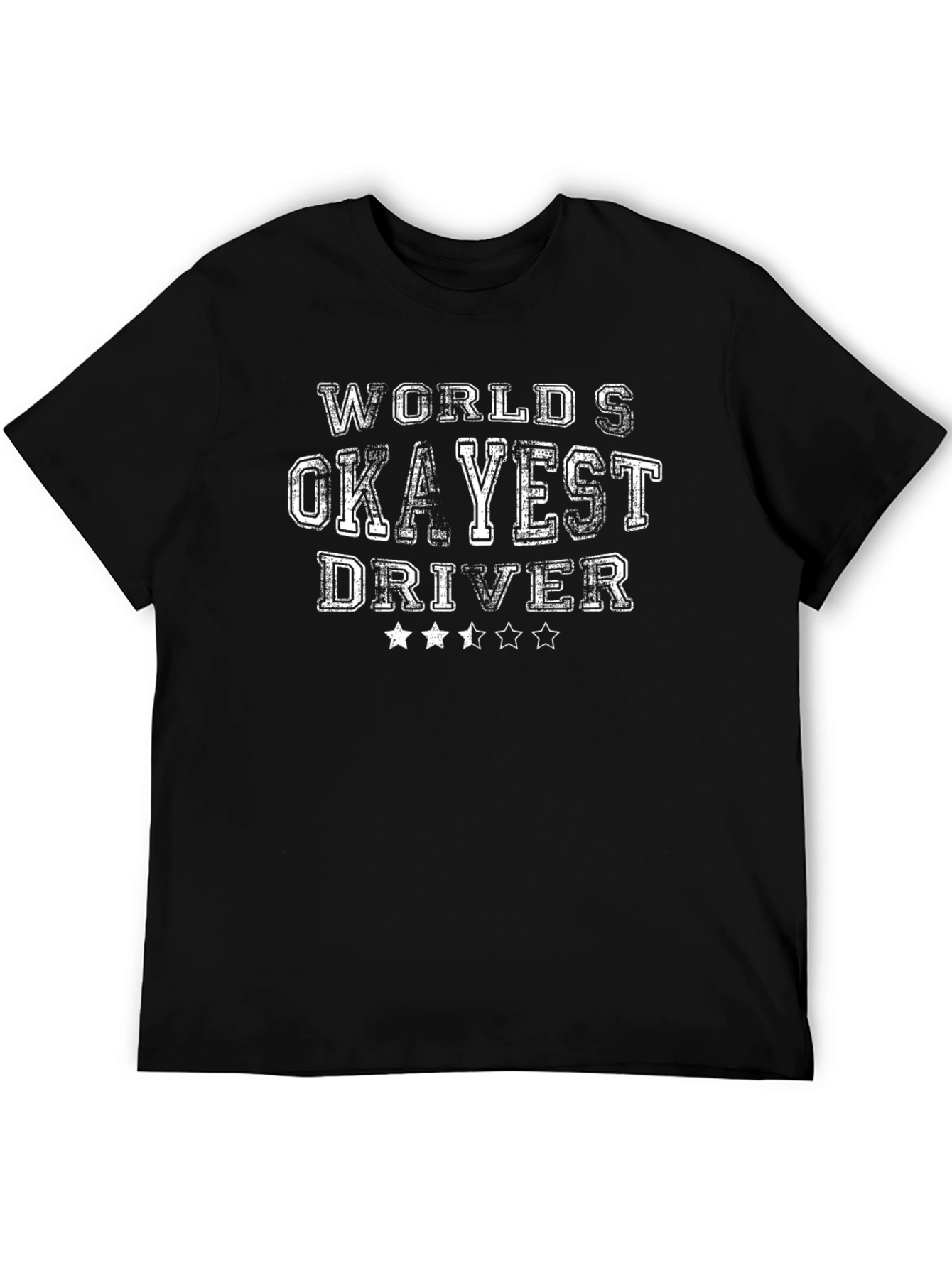 Worlds Okayest Driver Black T-Shirt