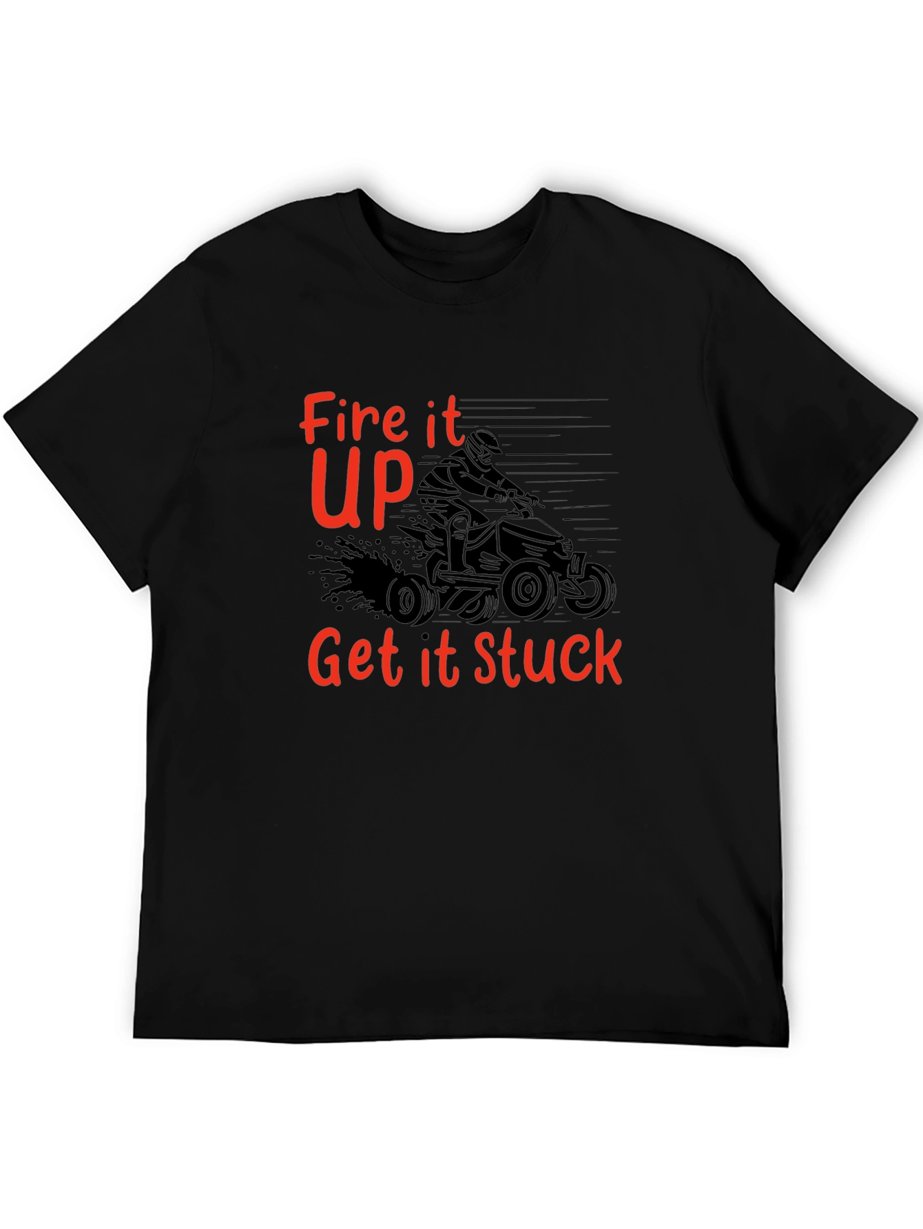 Fire It Up ATV T-Shirt