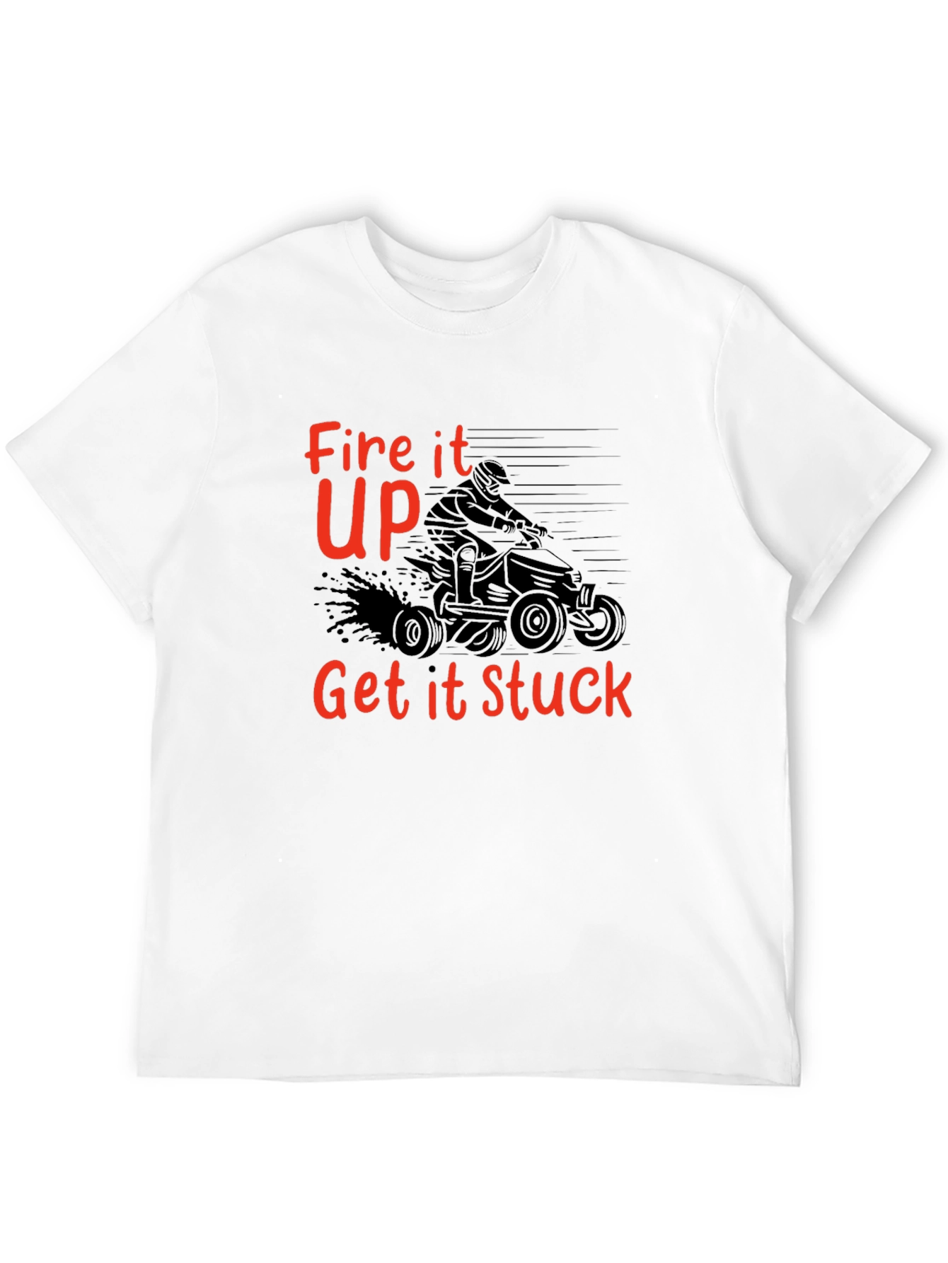 Fire It Up ATV T-Shirt