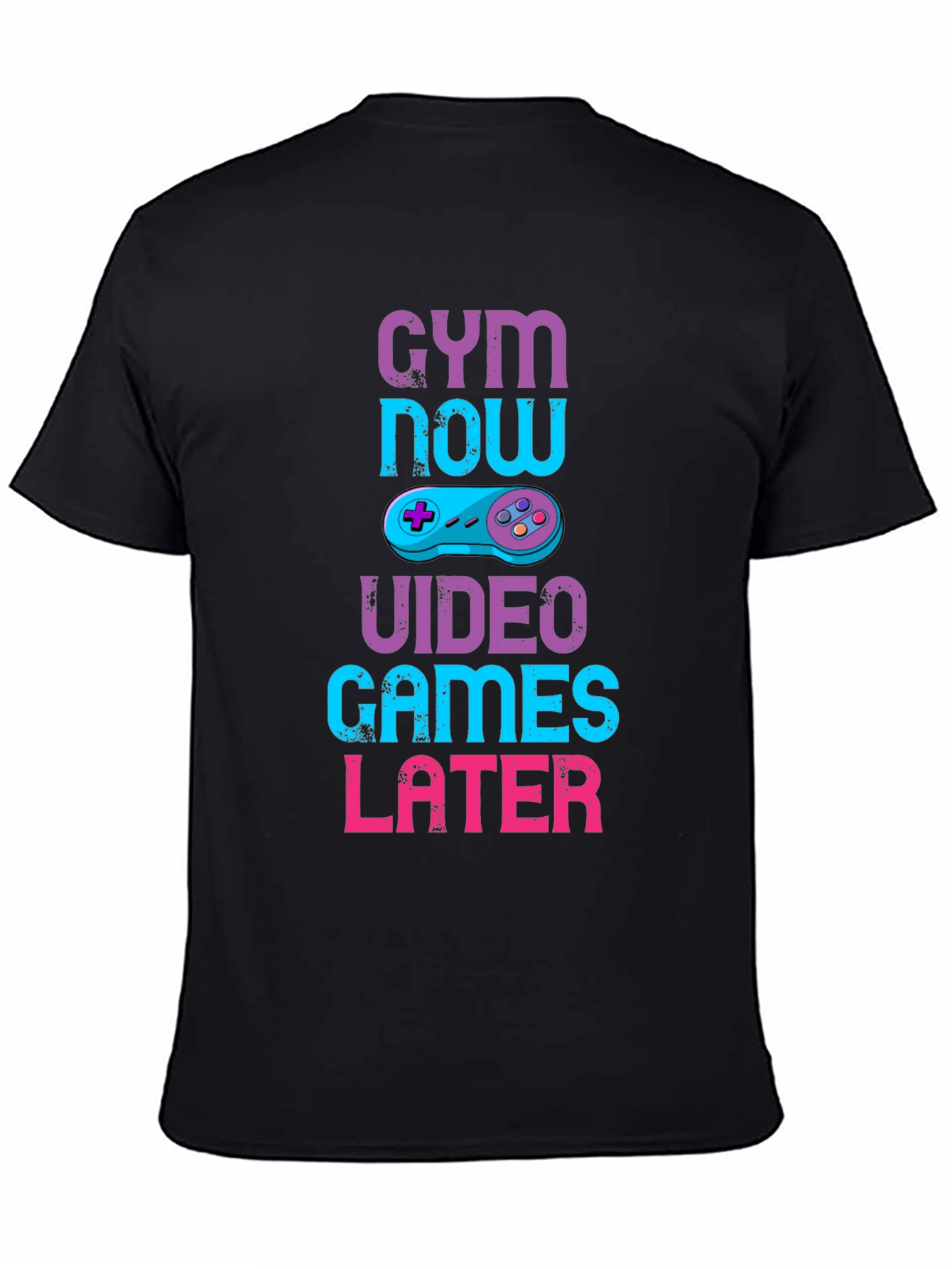 Gym Now Video Games Later Graphic T-Shirt