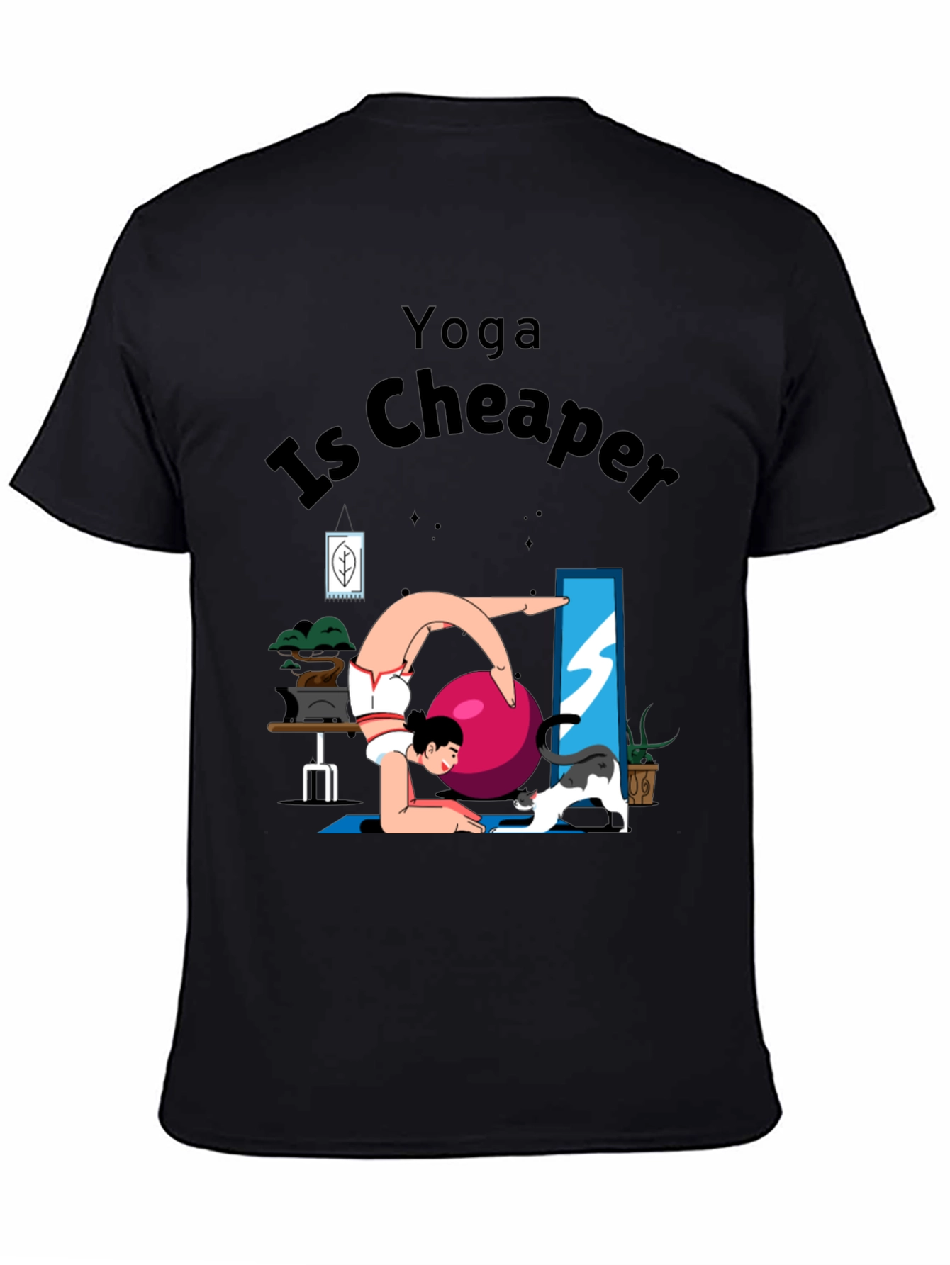 Yoga Is Cheaper Graphic T-Shirt