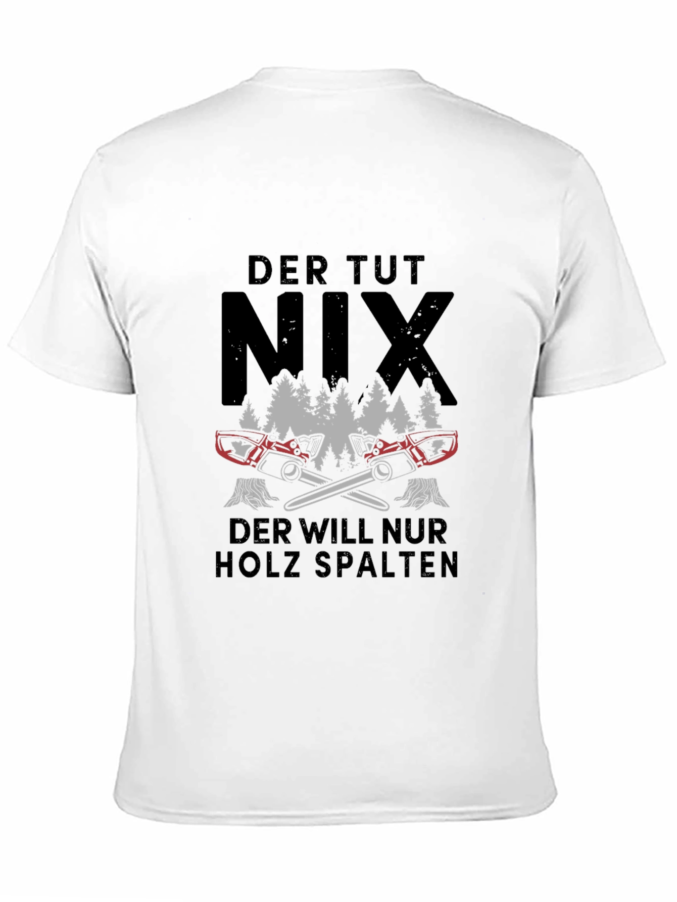 Der Tut Nix Lumberjack Chainsaw Graphic Tee
