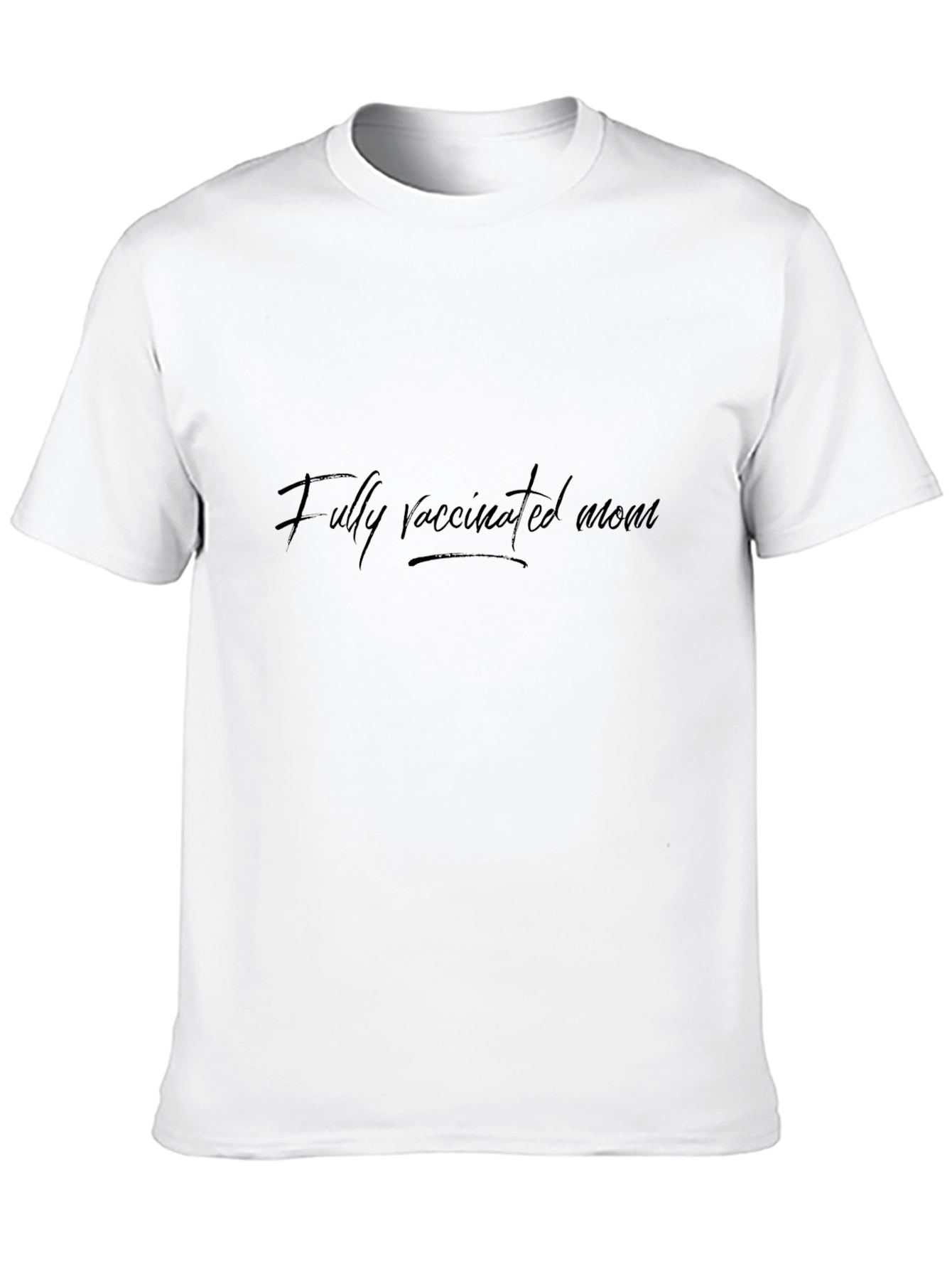 Fully Vaccinated Mom Black T-Shirt