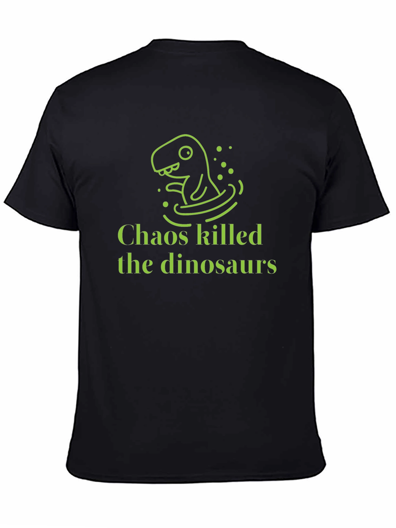 Chaos Killed the Dinosaurs Black Graphic Tee