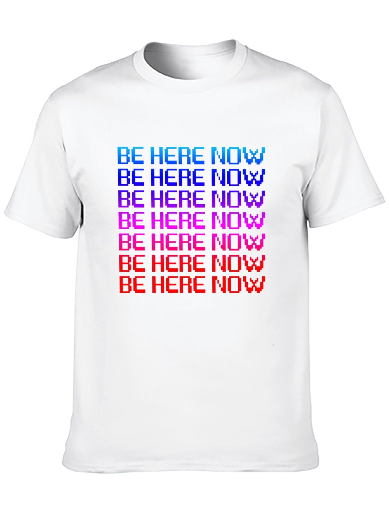 Be Here Now Pixel T-Shirt - Retro Style