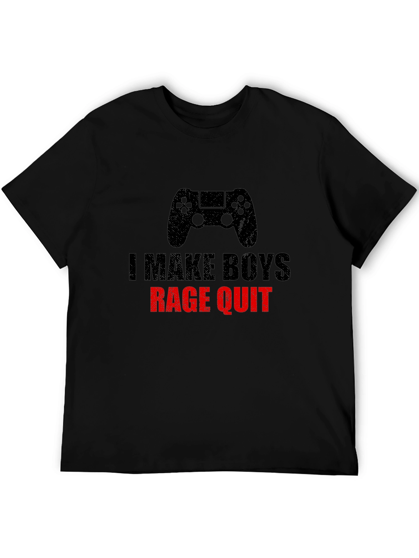 I Make Boys Rage Quit T-Shirt - Gamer Gift