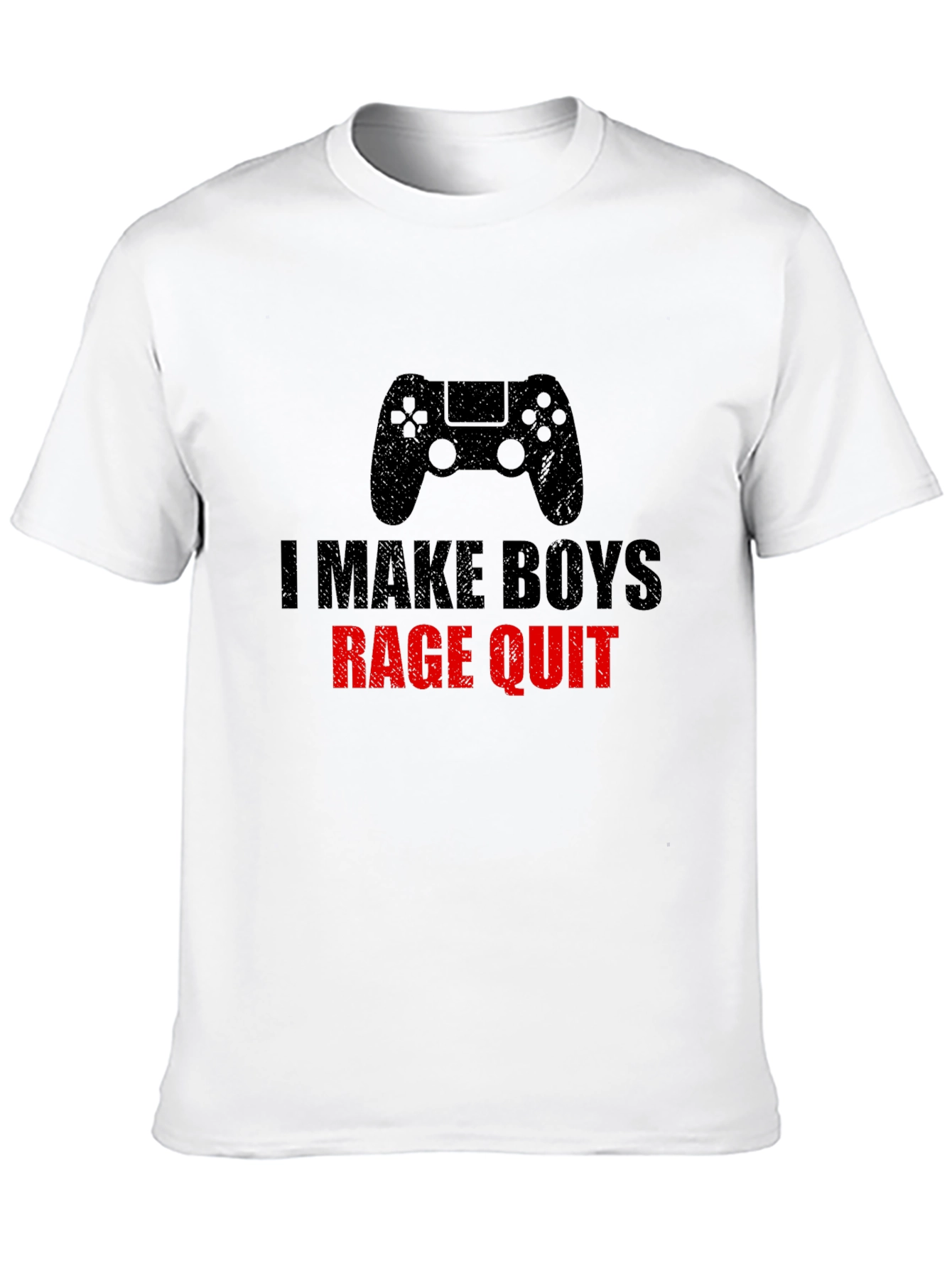 I Make Boys Rage Quit T-Shirt - Gamer Gift