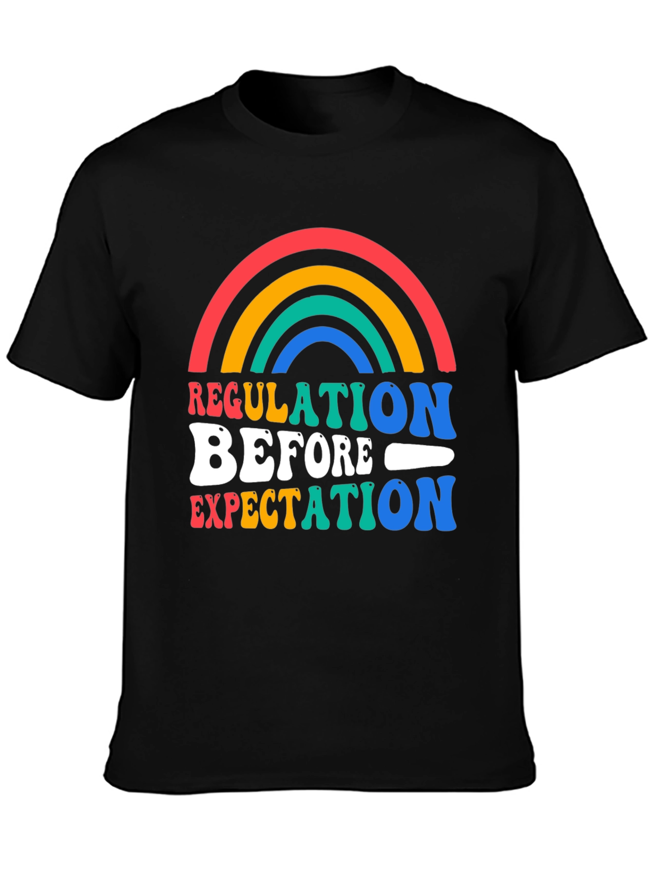 Regulation Before Expectation Graphic Tee