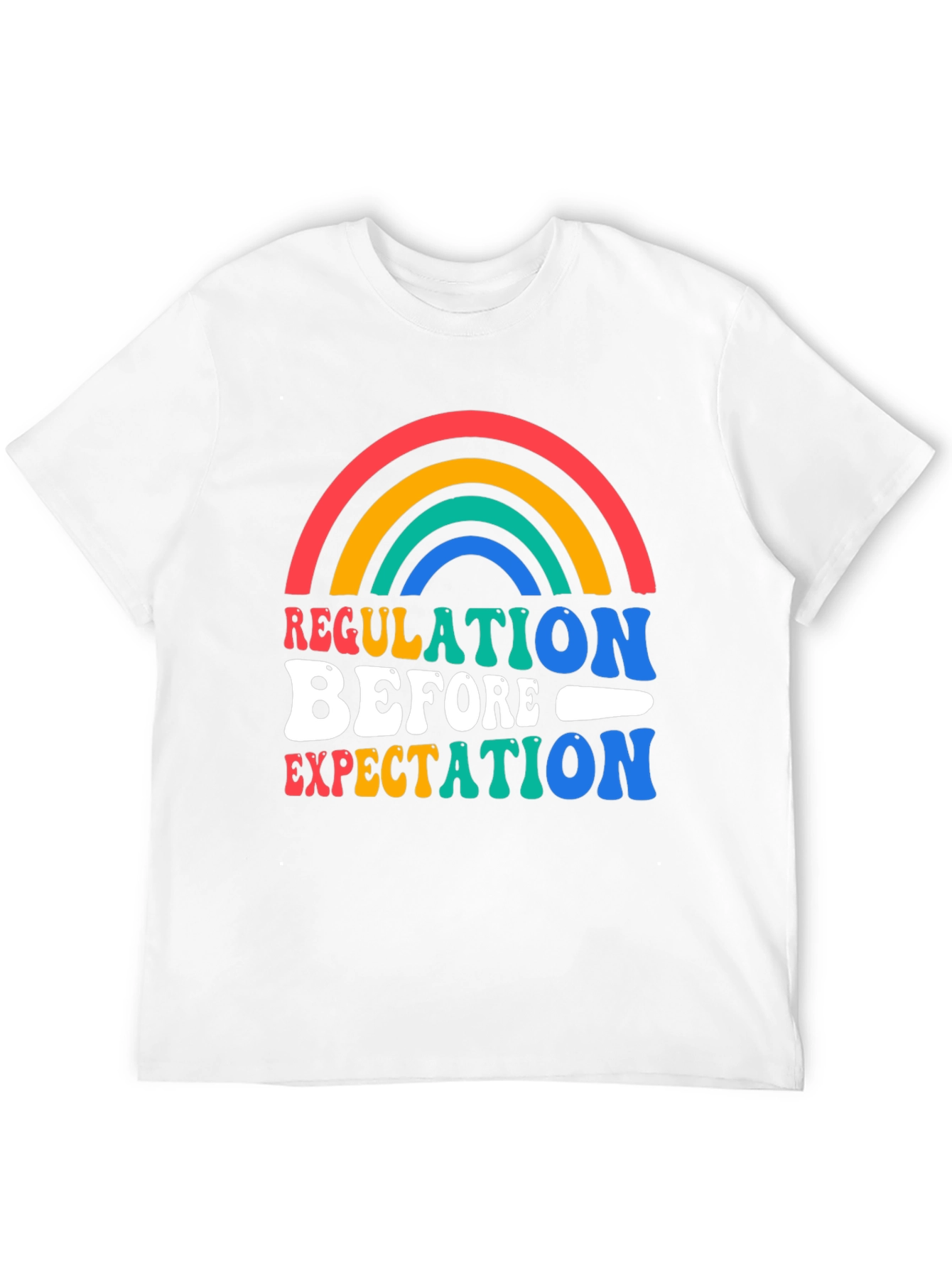Regulation Before Expectation Graphic Tee