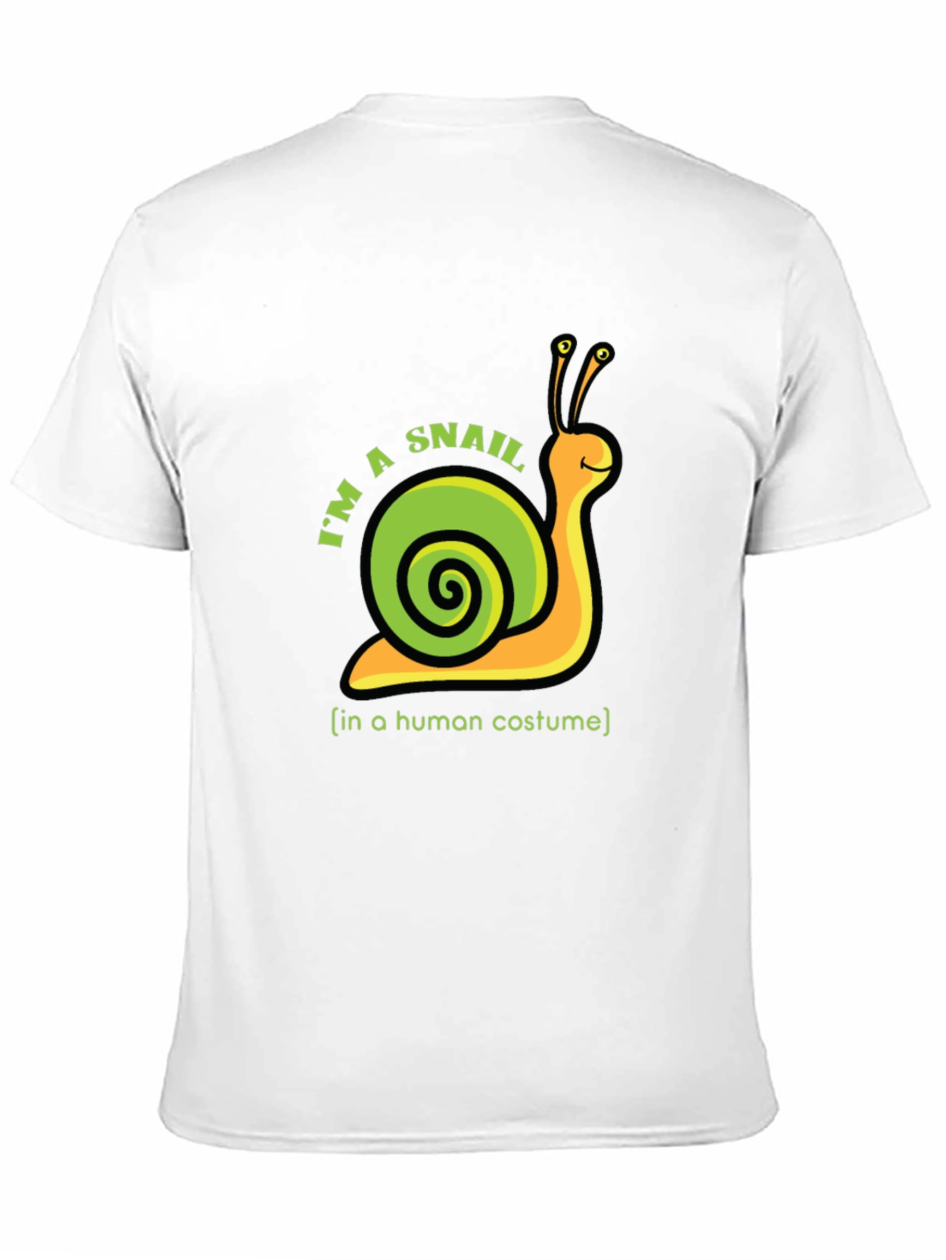 Im A Snail In A Human Costume Novelty Tee