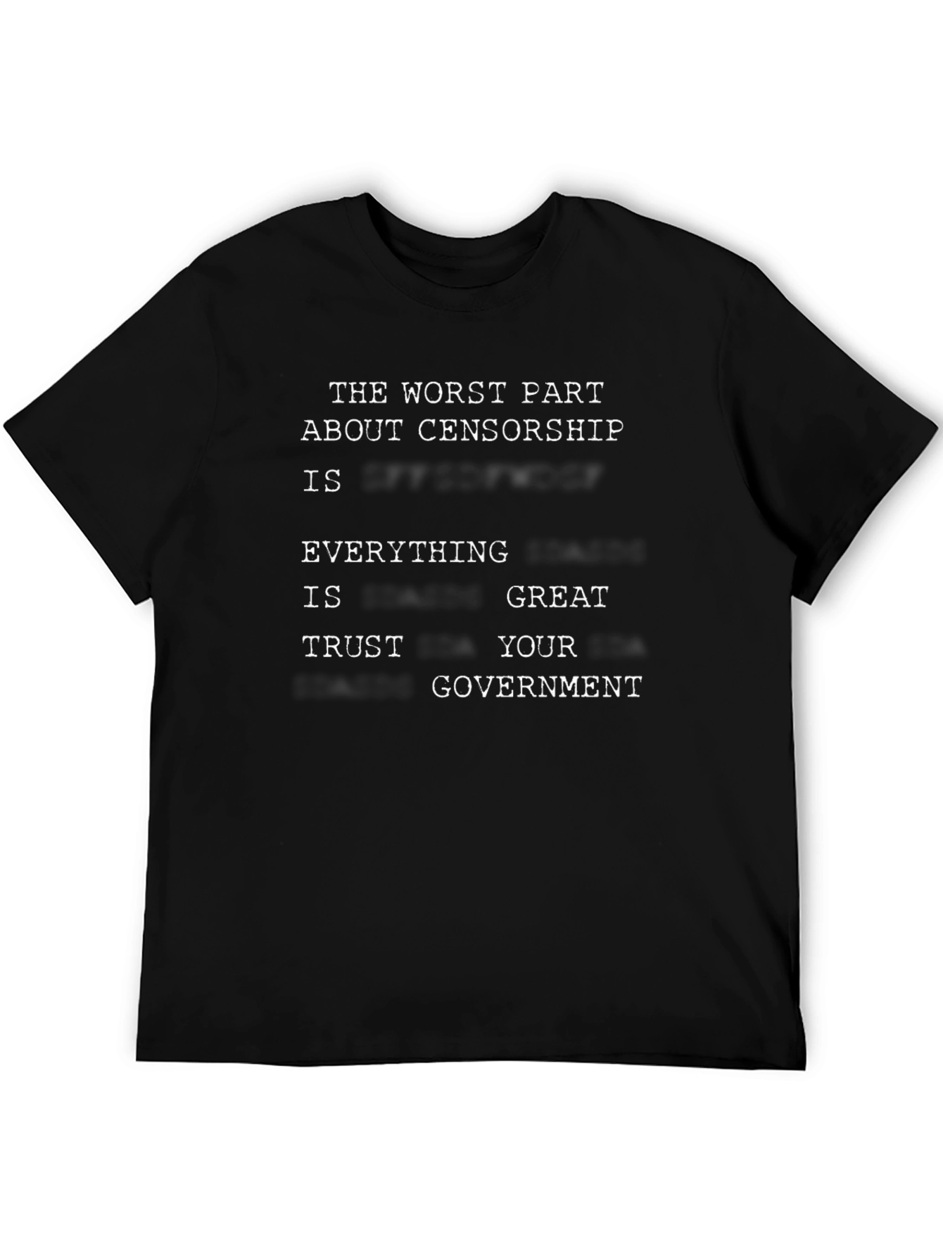 Censorship Parody T-Shirt: Trust Your Government