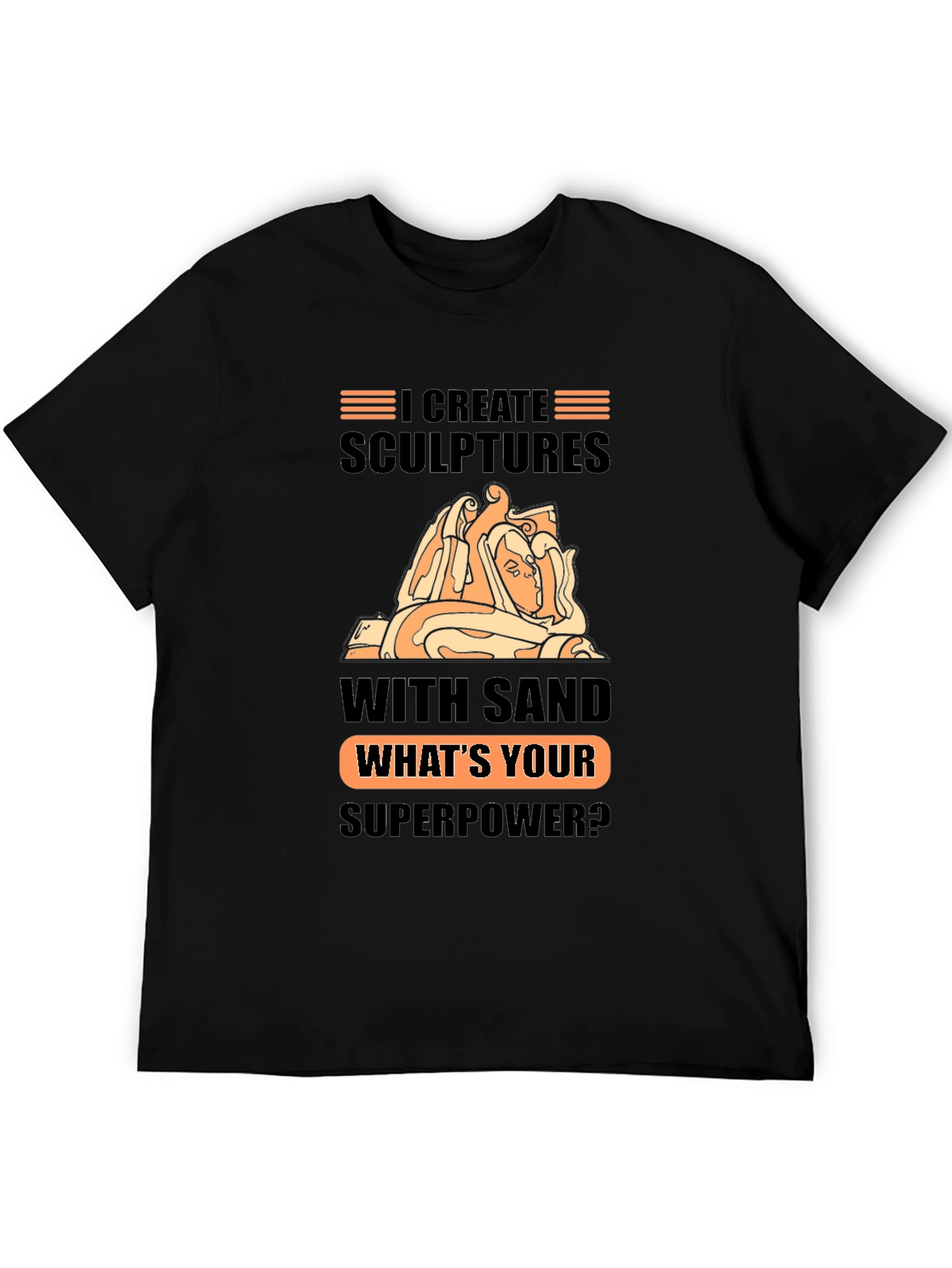 Sand Sculptor Superpower Black T-Shirt