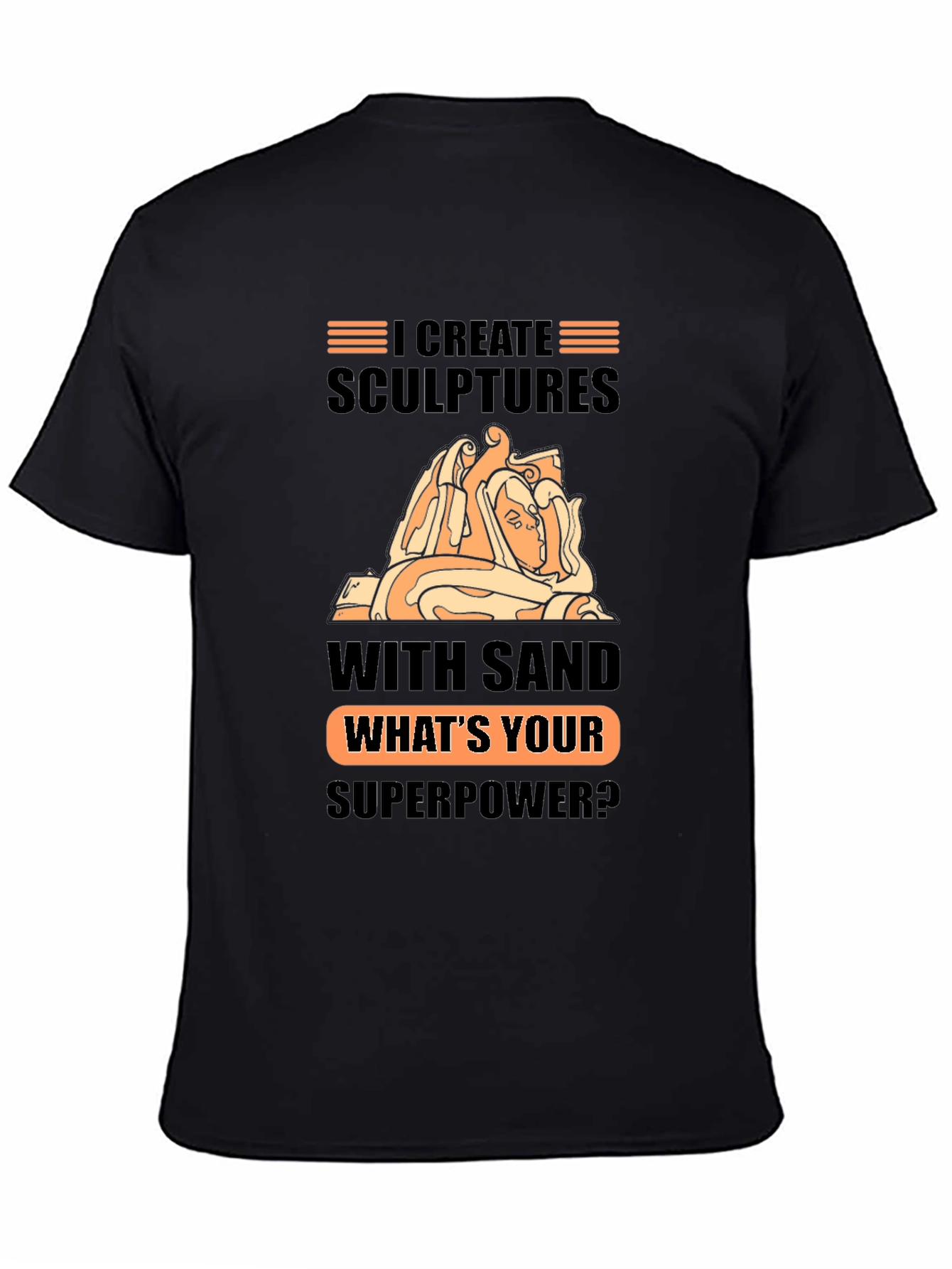 Sand Sculptor Superpower Black T-Shirt