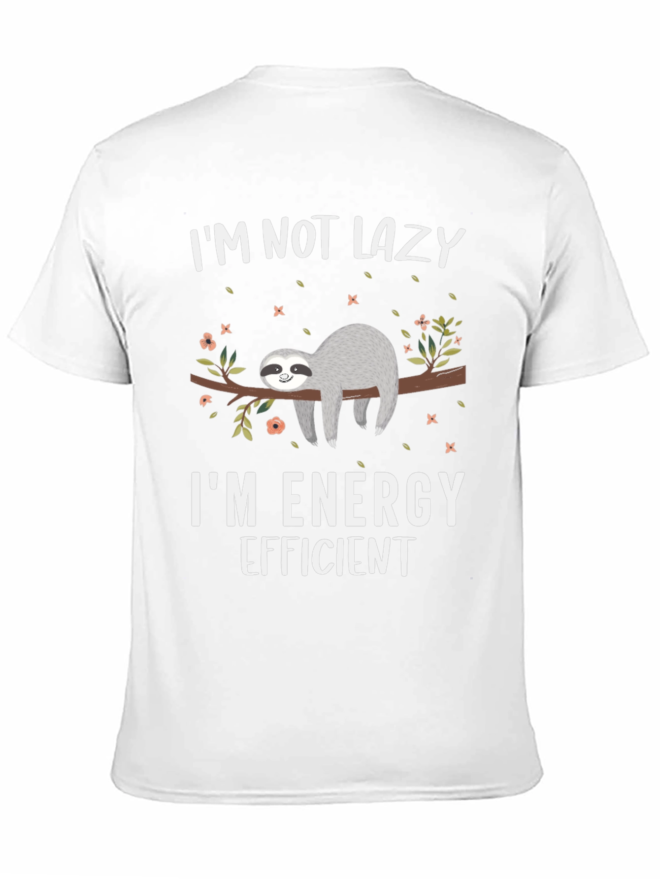 Funny Sloth Graphic T-Shirt - Energy Efficient Tee