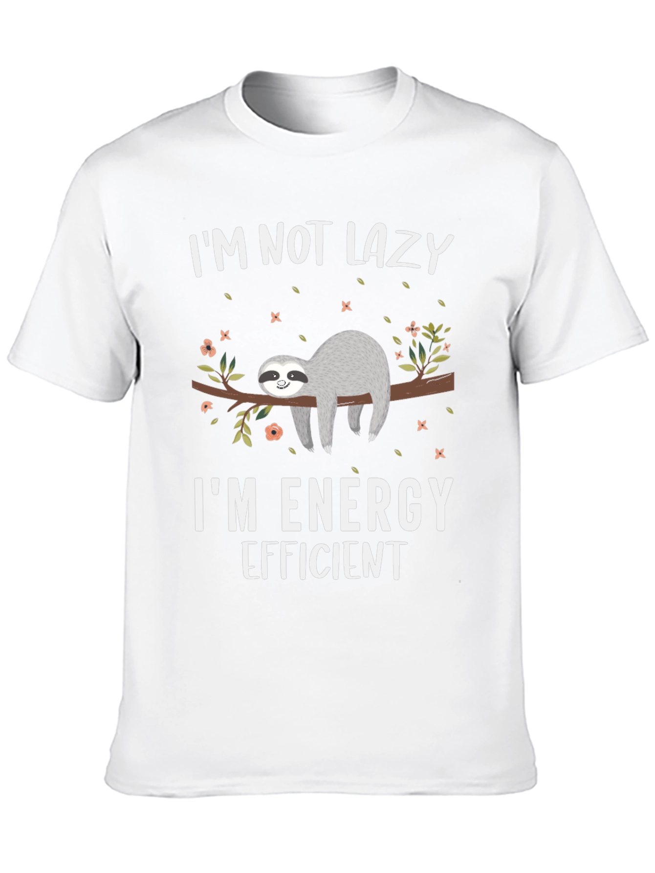 Funny Sloth Graphic T-Shirt - Energy Efficient Tee