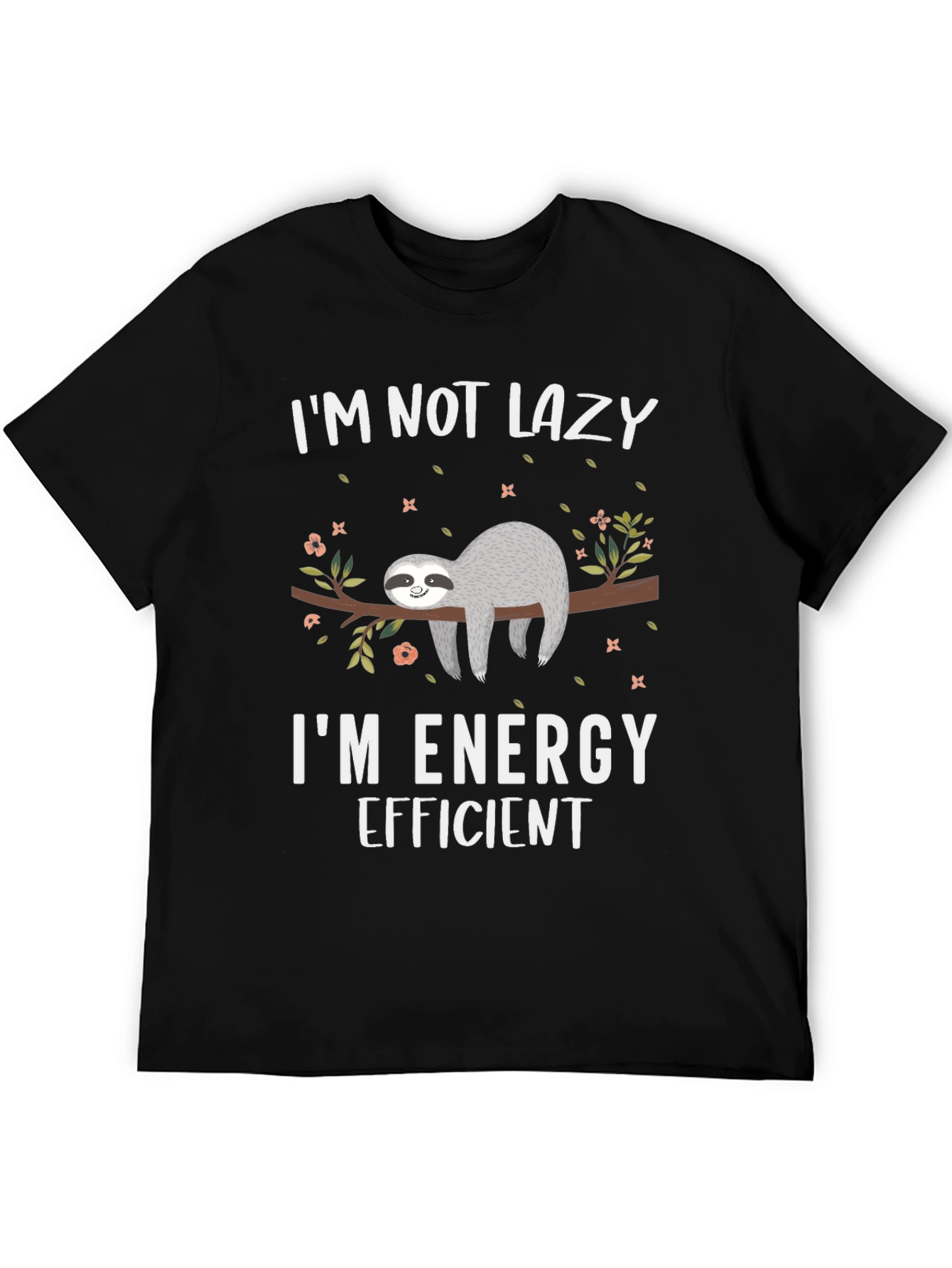 Funny Sloth Graphic T-Shirt - Energy Efficient Tee