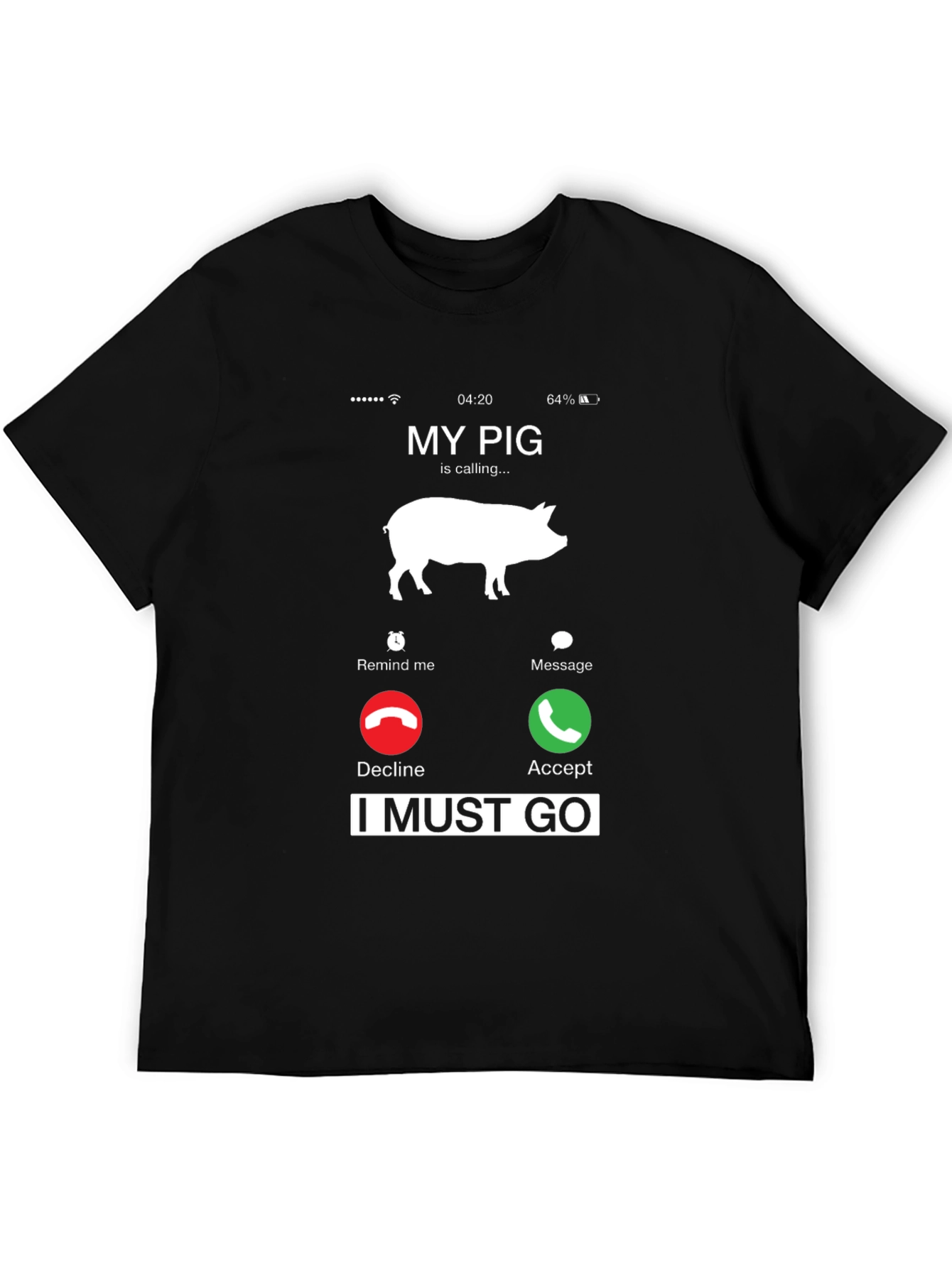 My Pig Is Calling T-Shirt Funny Animal Lover Tee