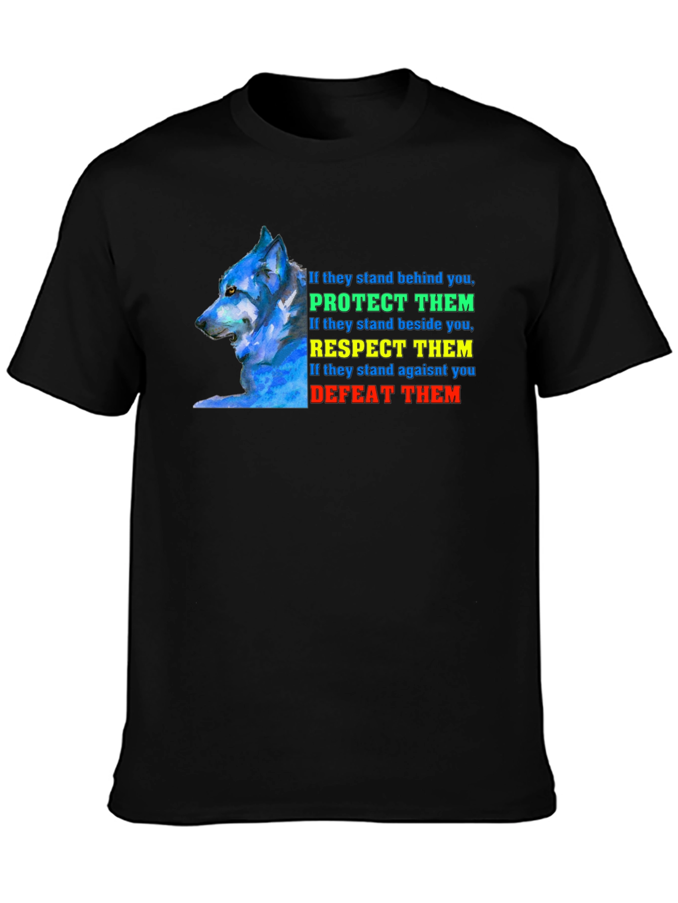 Wolf Protect Respect Defeat Graphic Tee