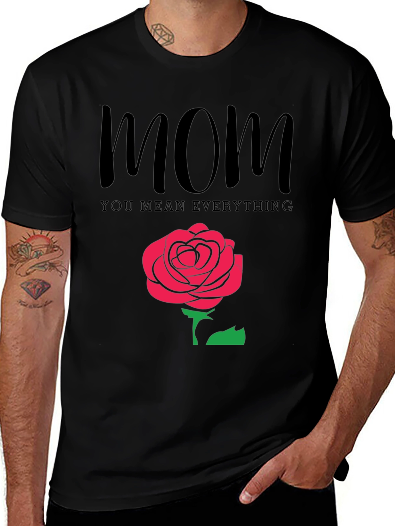 Mom You Mean Everything Black T-Shirt with Rose