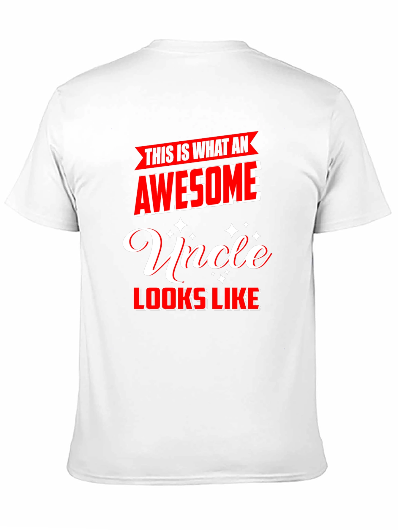 Awesome Uncle T-Shirt - Gift for Uncle