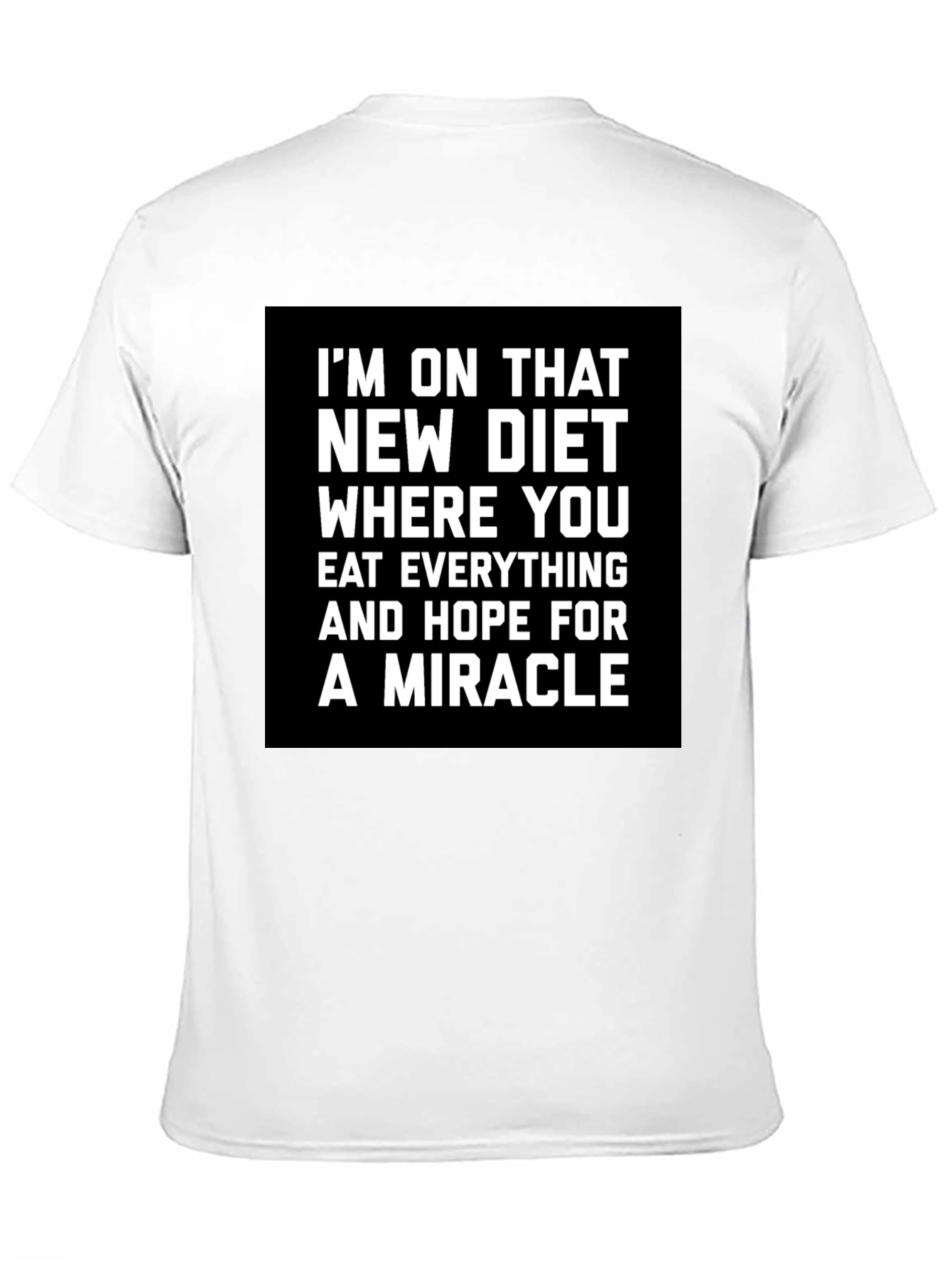 Funny Diet T-Shirt - Miracle Diet