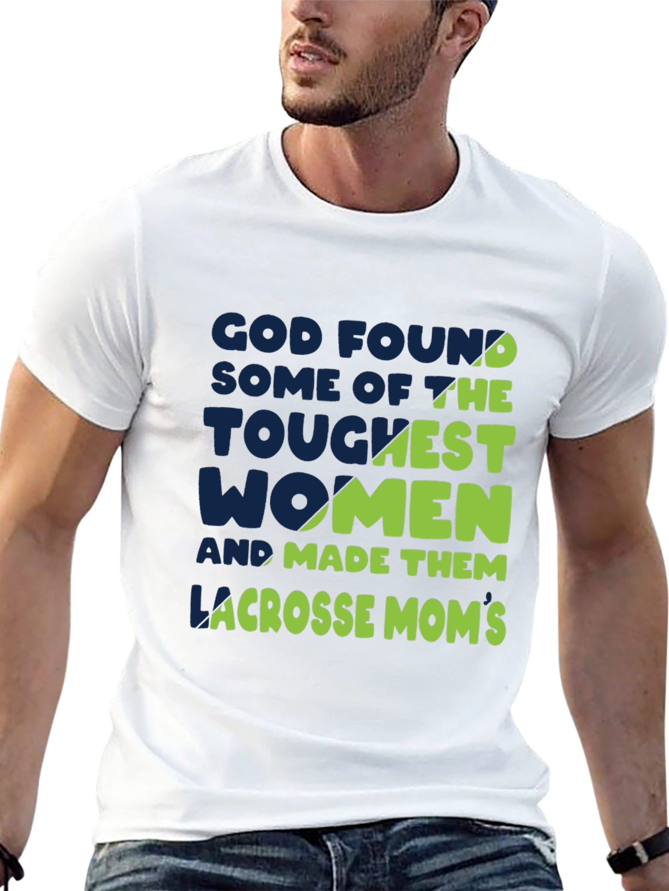 Lacrosse Moms T-Shirt - God Found The Toughest Women