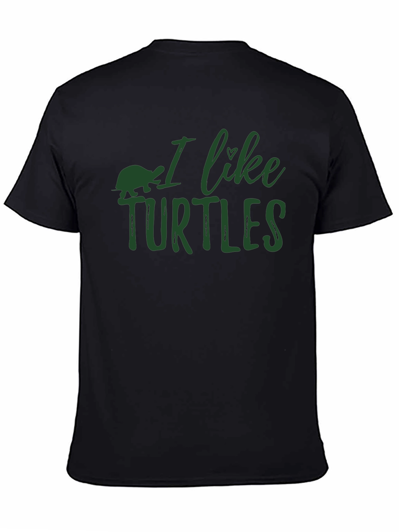I Like Turtles Graphic T-Shirt