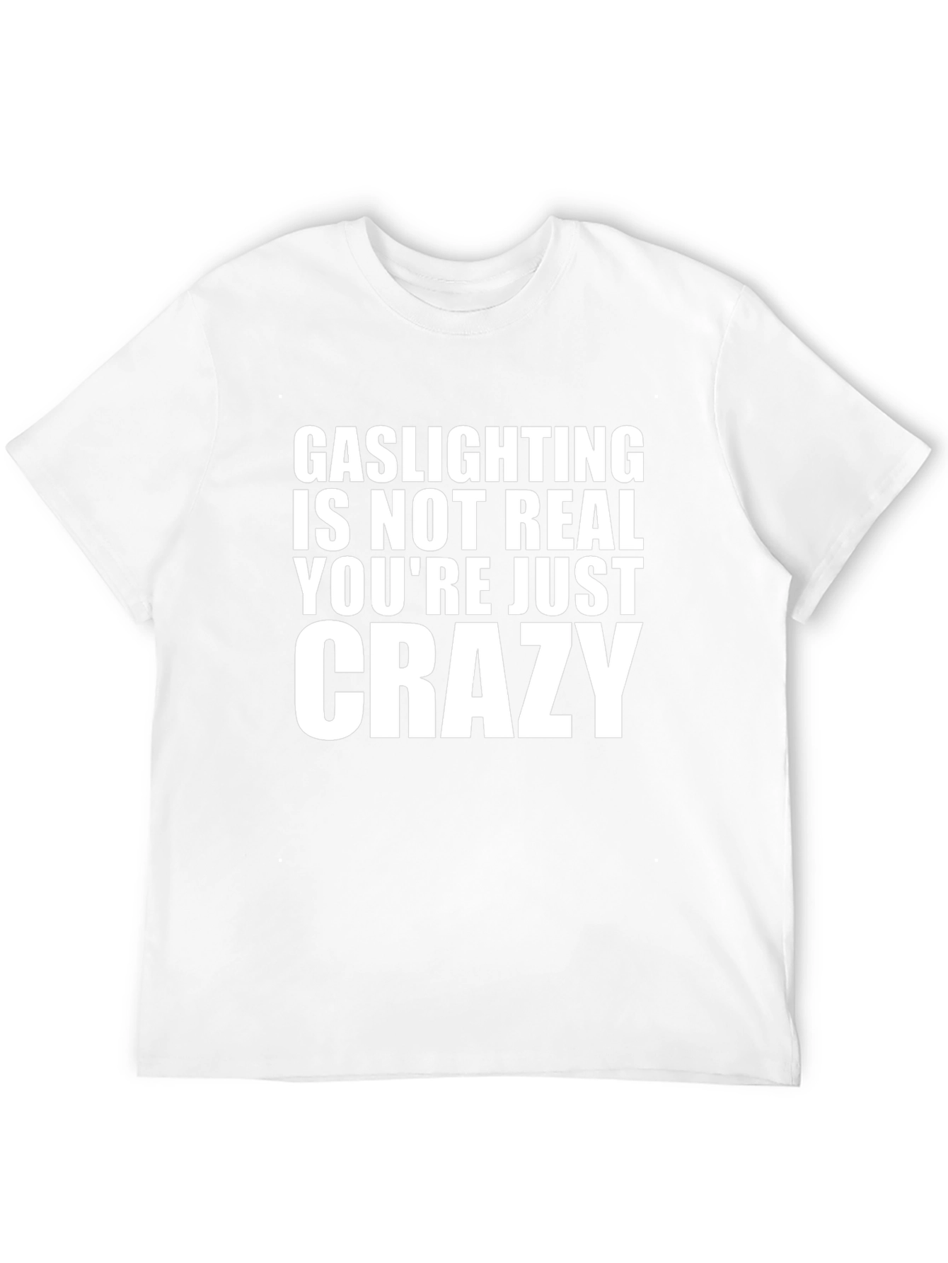 Gaslighting Slogan Graphic Tee