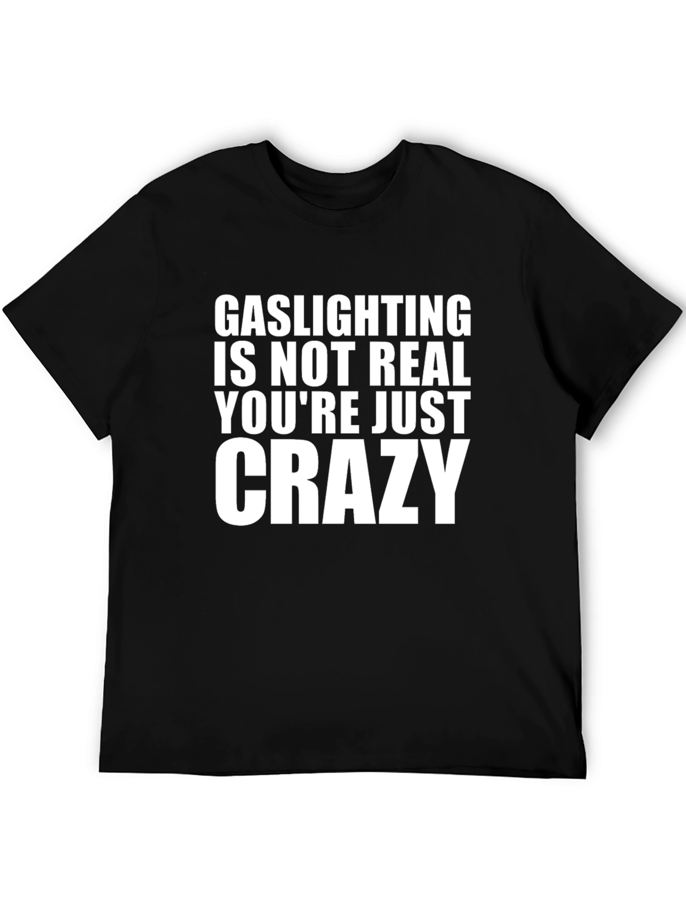 Gaslighting Slogan Graphic Tee