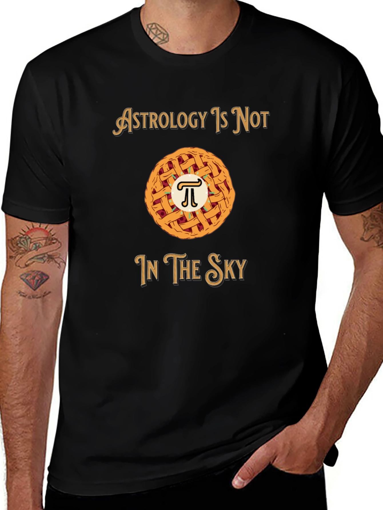 Astrology is Not in the Sky Pi Pie T-Shirt