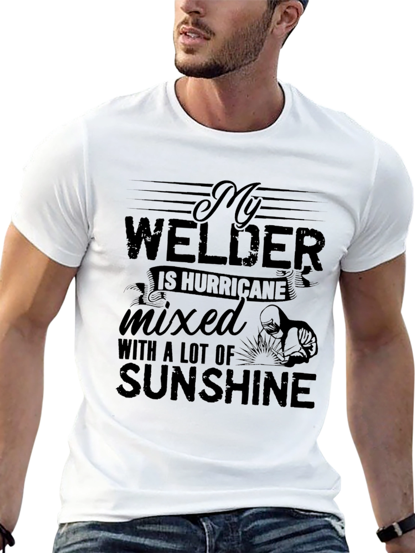 My Welder Is Hurricane Sunshine T-Shirt