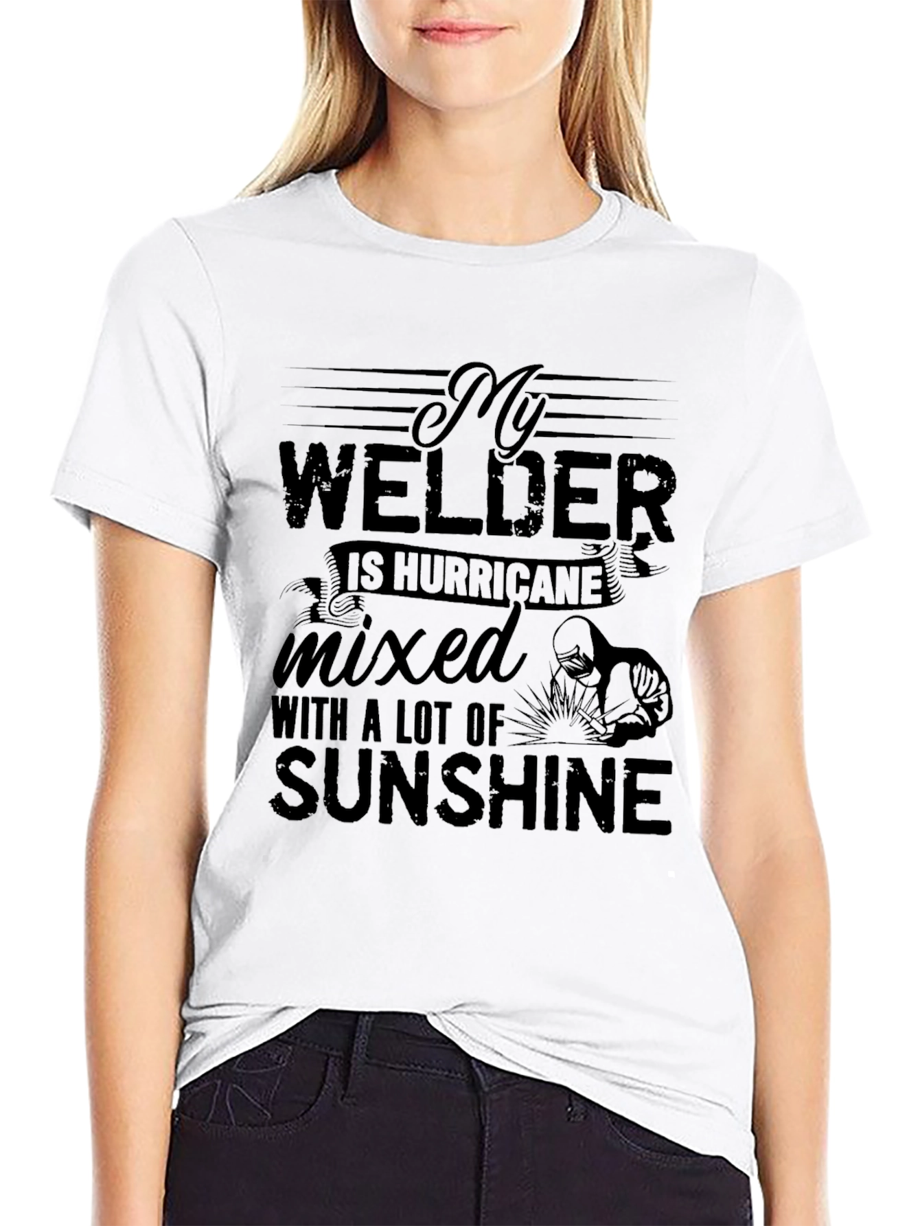 My Welder Is Hurricane Sunshine T-Shirt