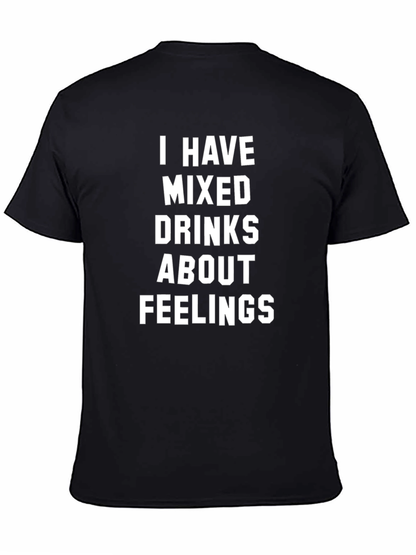 Mixed Drinks Feelings Tee - Humorous Graphic T-Shirt