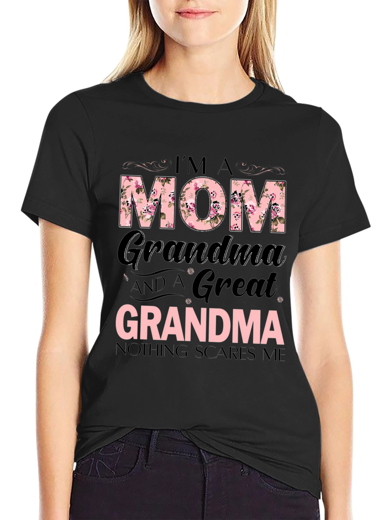 Im A Mom Grandma Great Grandma T-Shirt