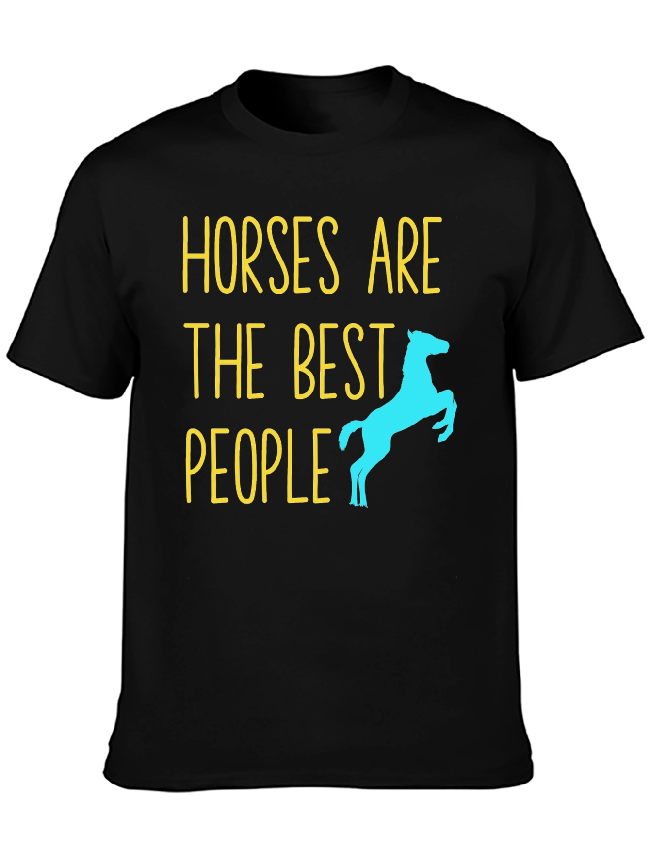 Horses Are The Best People T-Shirt