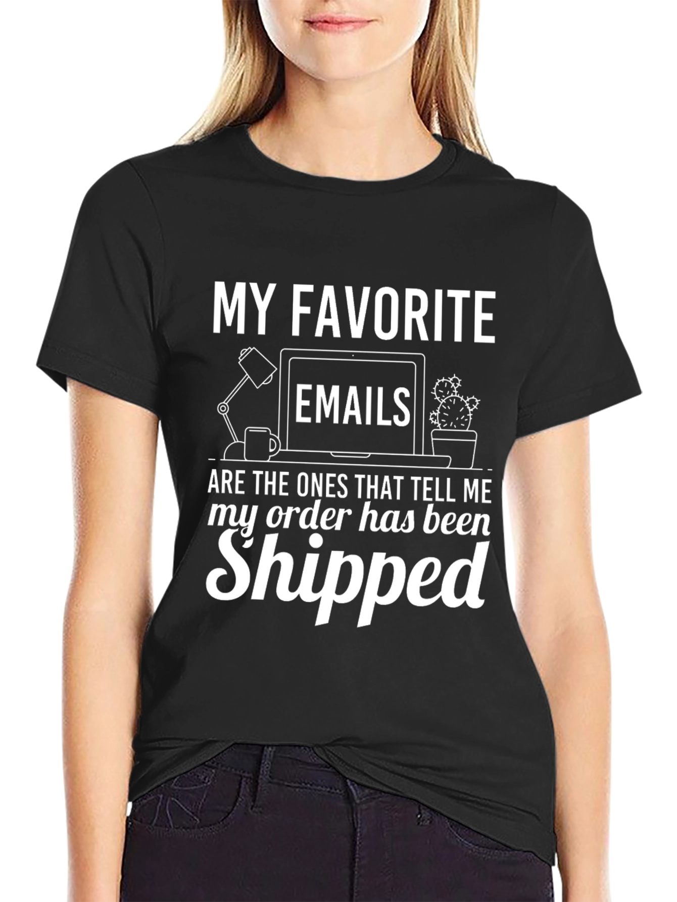 My Favorite Emails T-Shirt - Order Shipped!