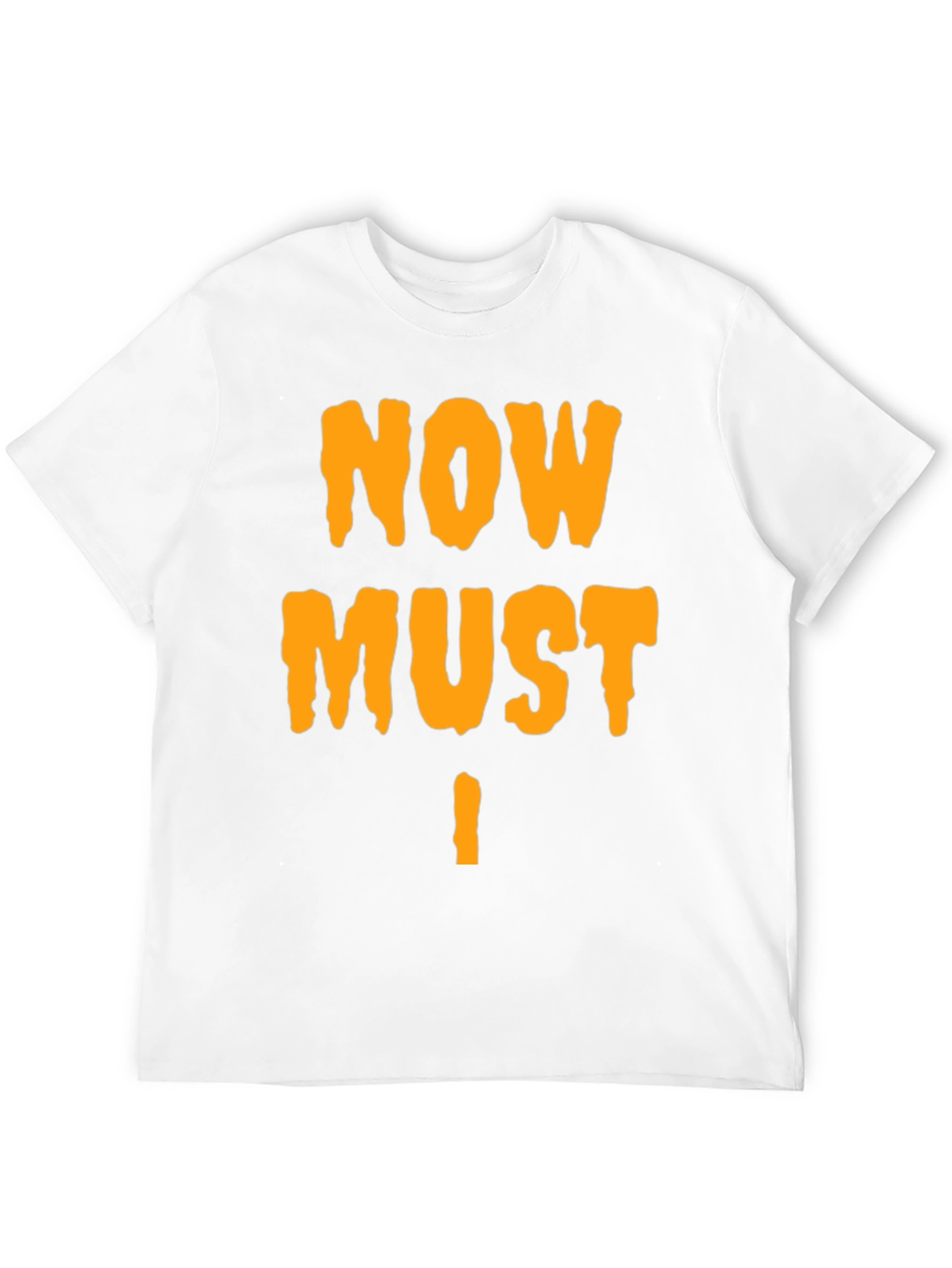 Now Must Die! Graphic Tee