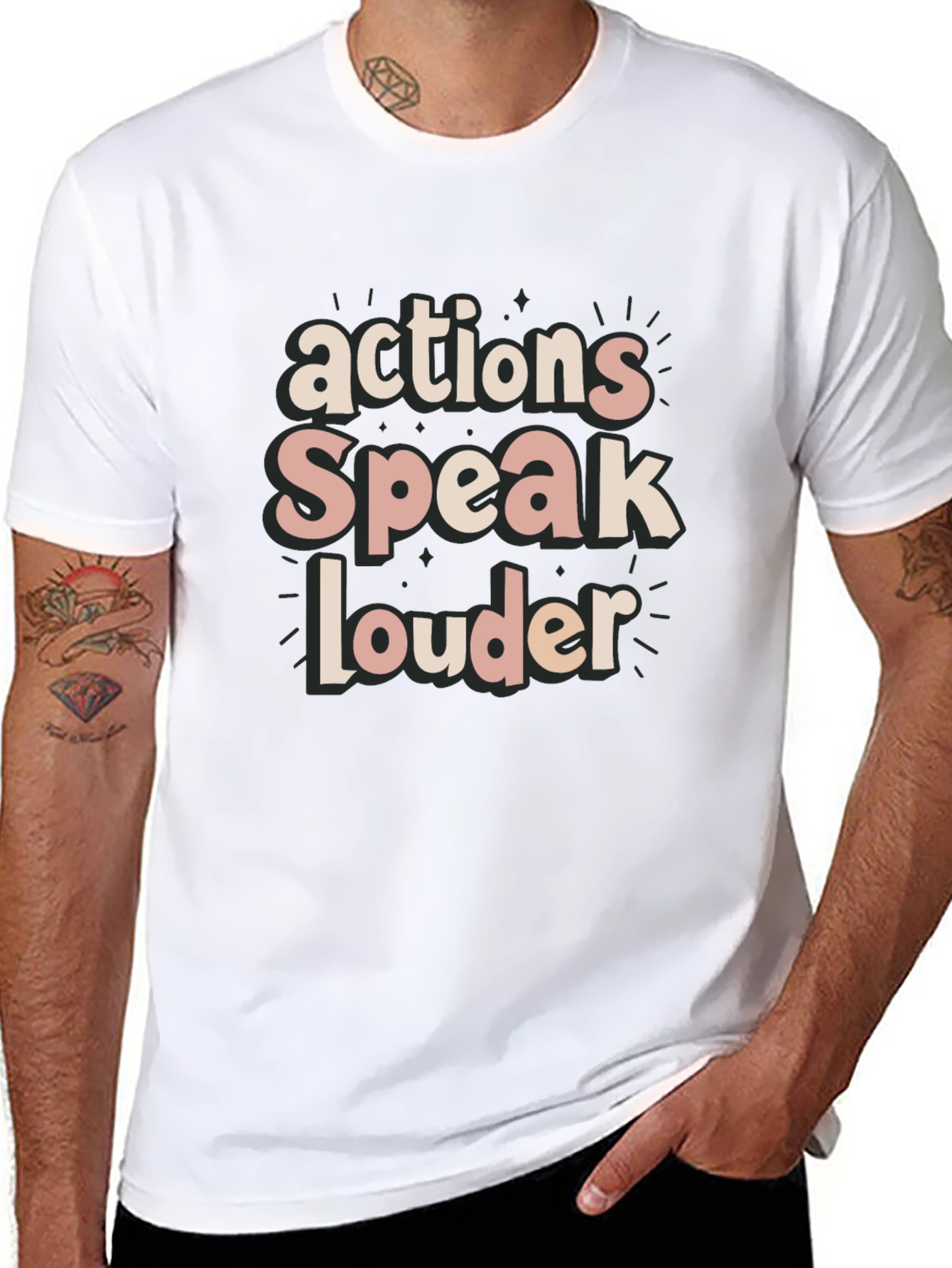 Actions Speak Louder T-Shirt