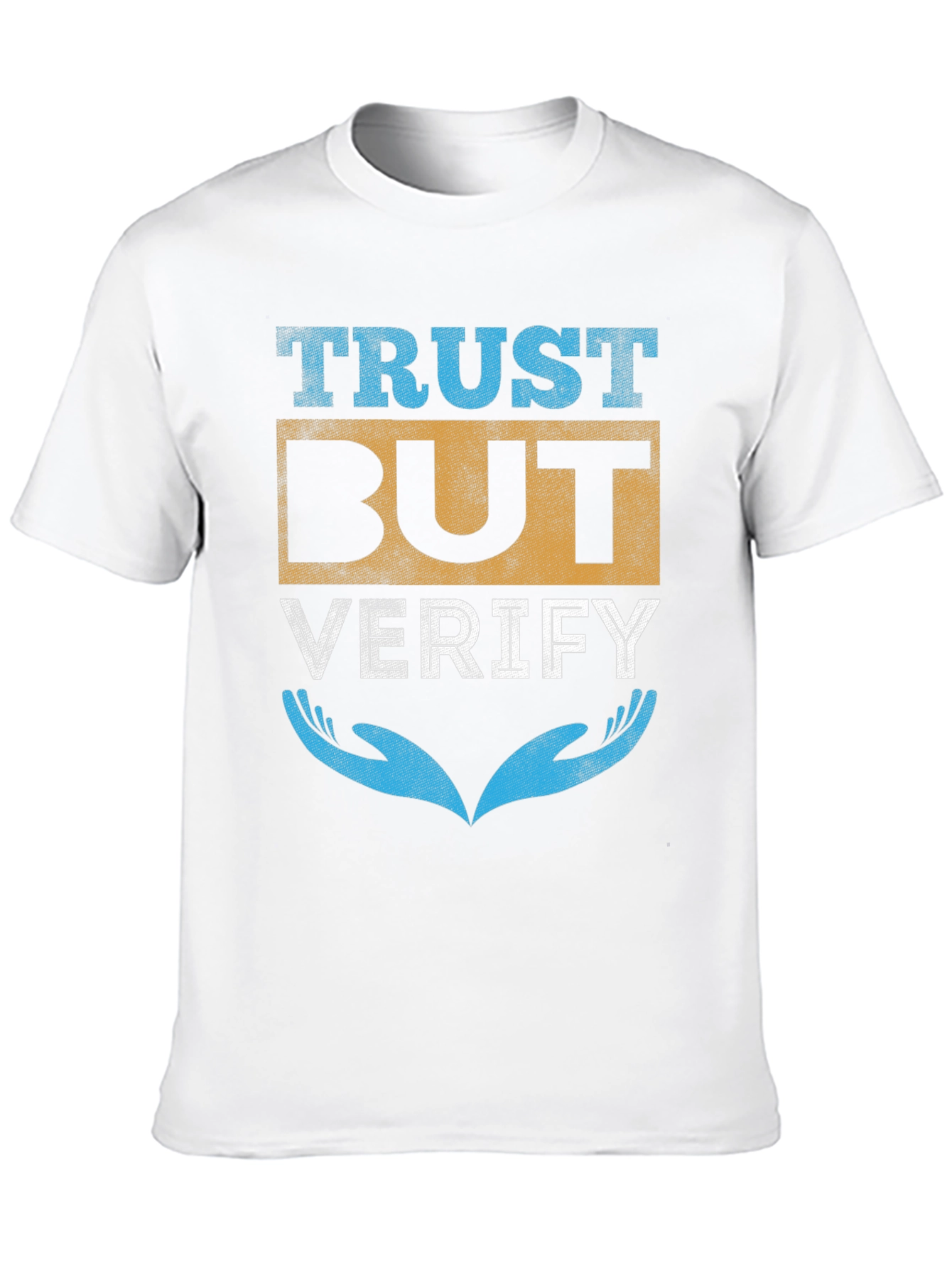 Trust But Verify Graphic T-Shirt