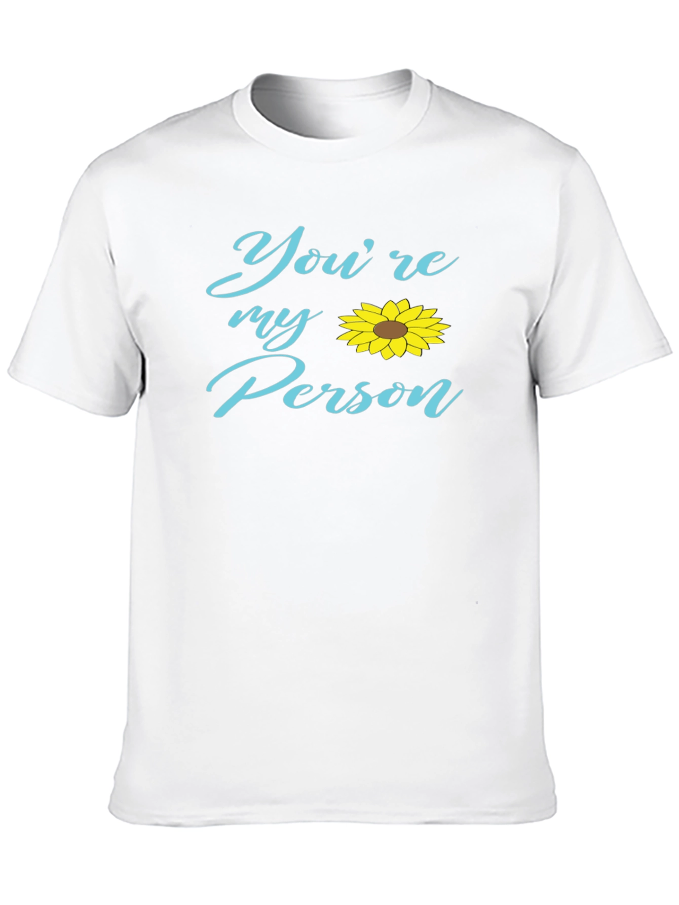 Youre My Person Sunflower Graphic Tee