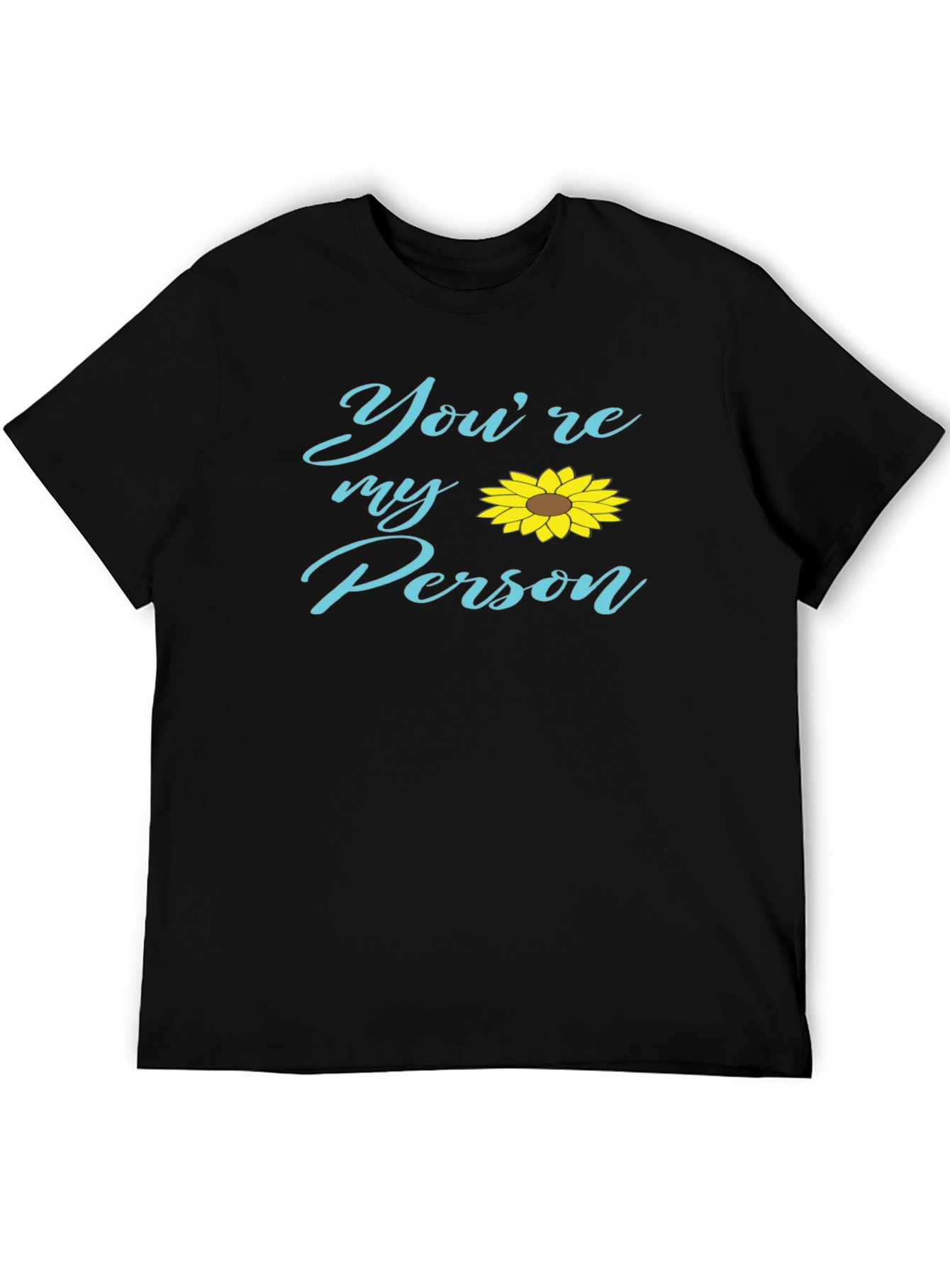 Youre My Person Sunflower Graphic Tee