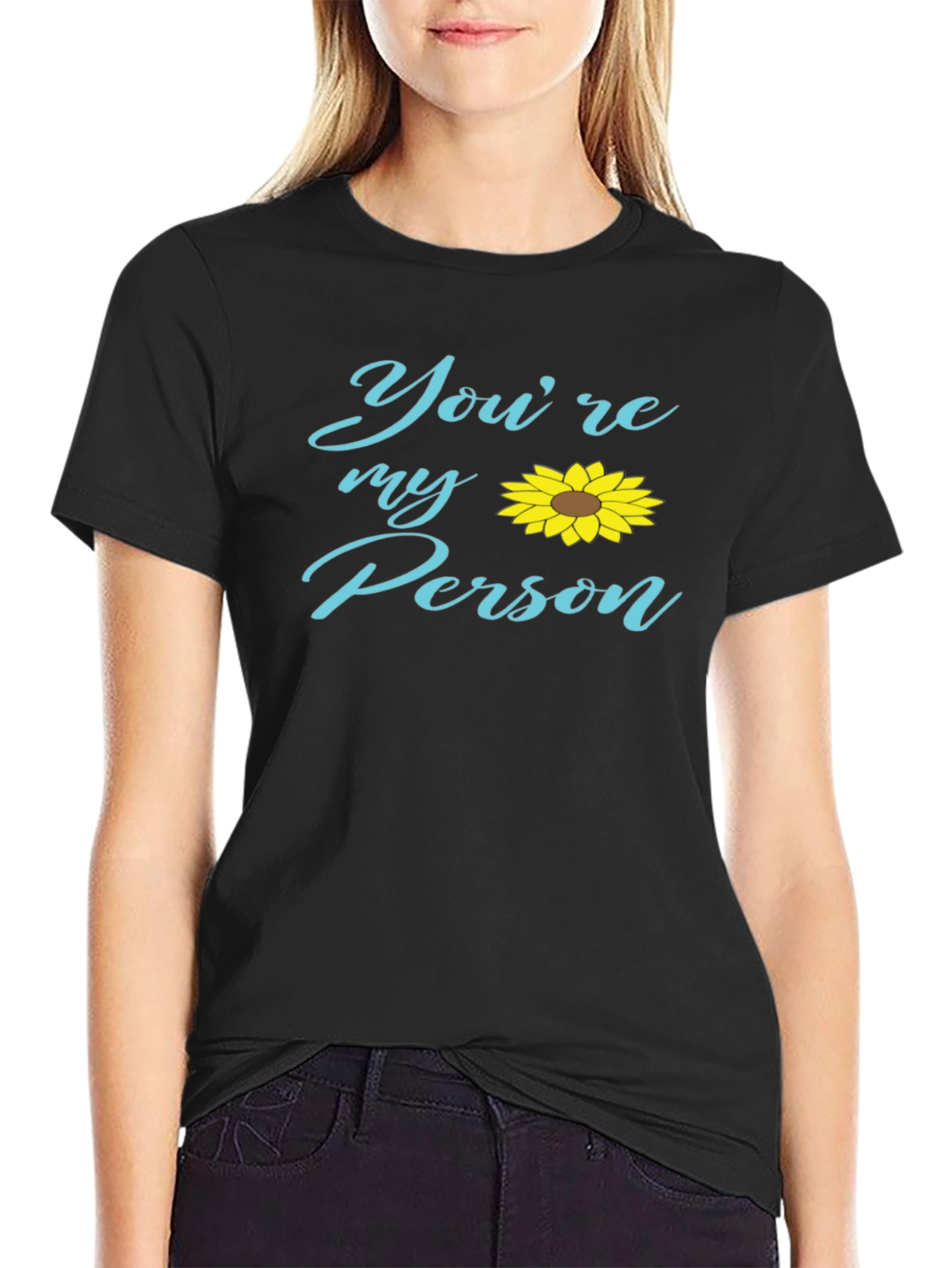 Youre My Person Sunflower Graphic Tee