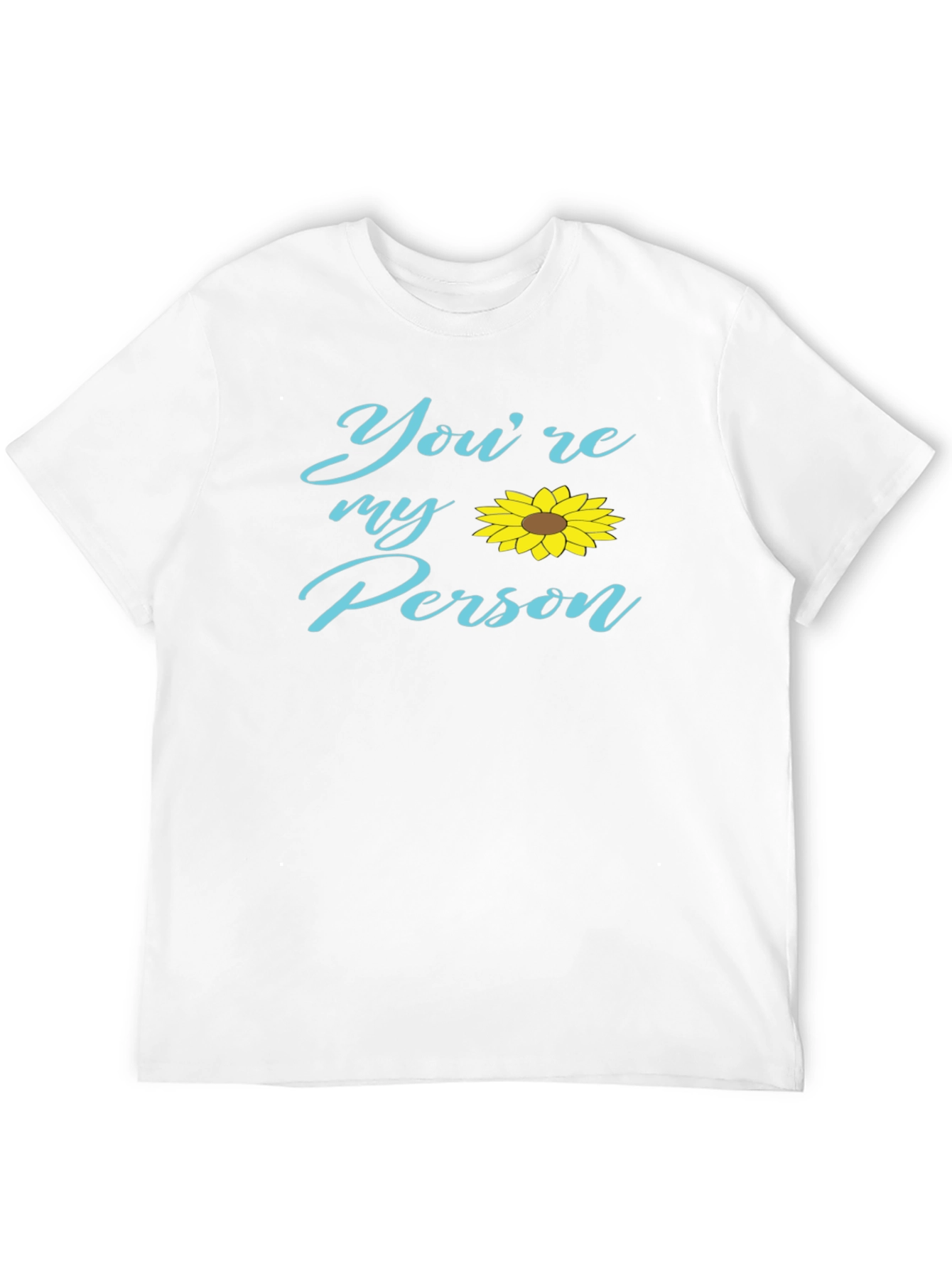 Youre My Person Sunflower Graphic Tee