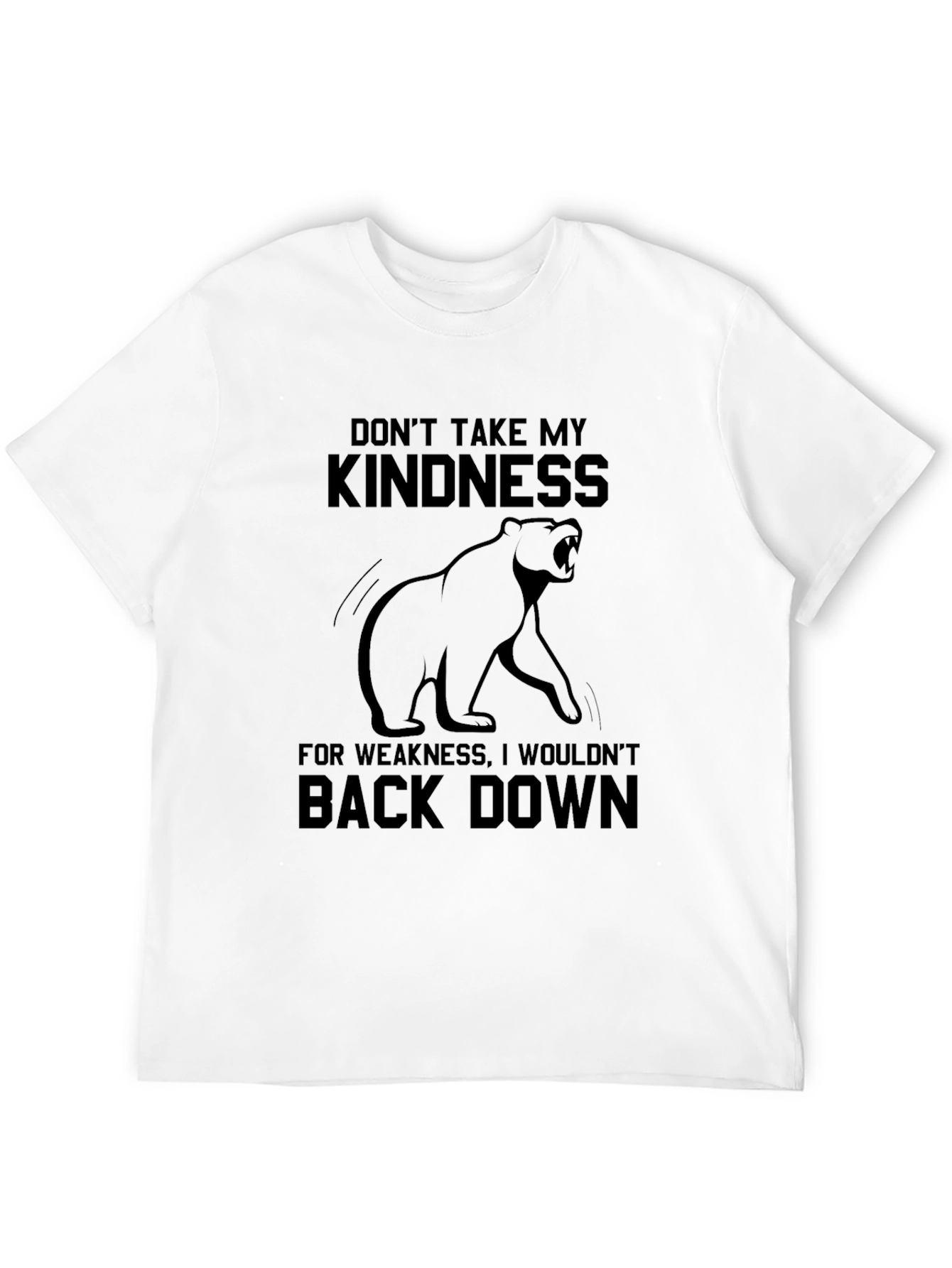 Kindness Graphic Tee - Never Back Down