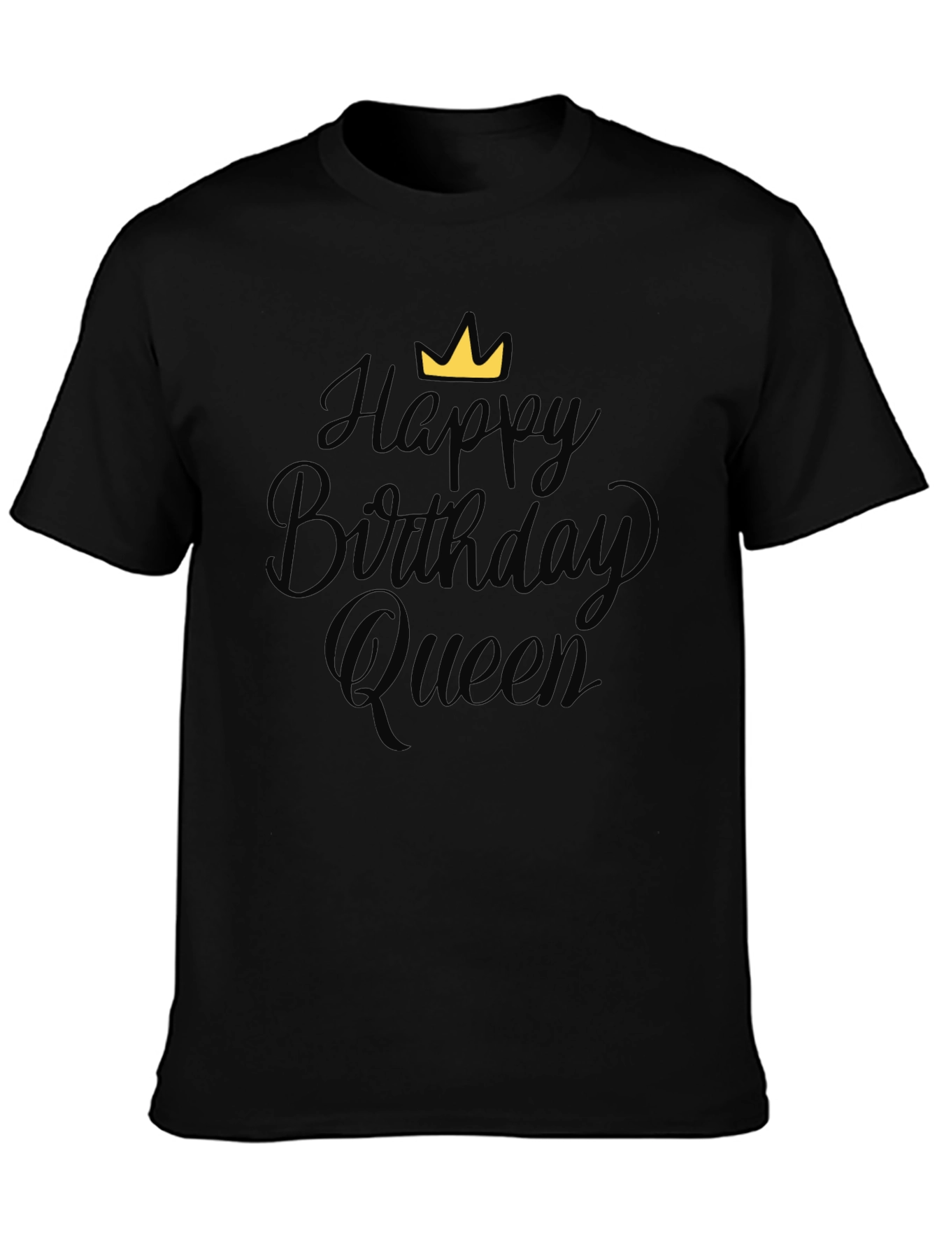 Happy Birthday Queen Black T-Shirt