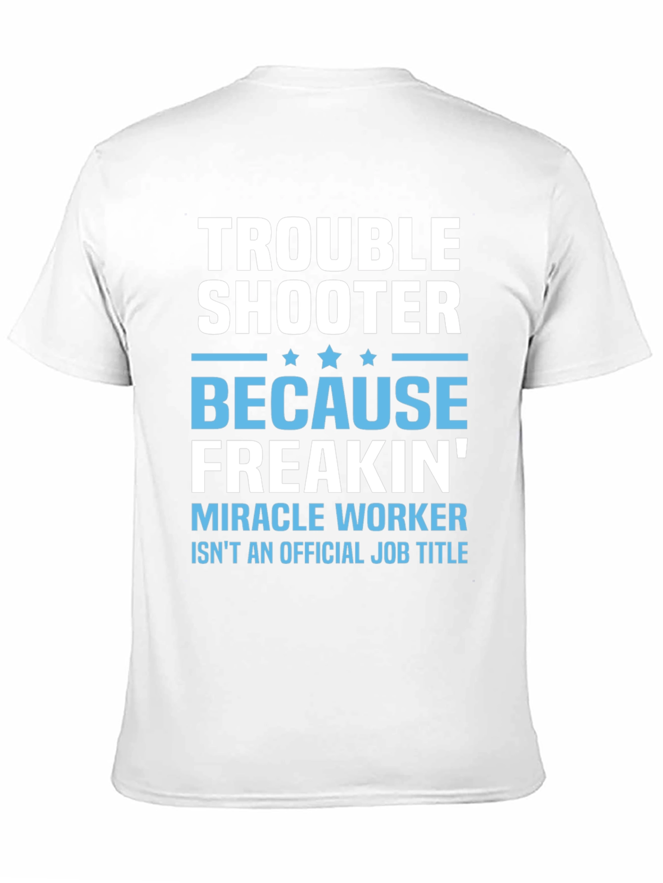 Troubleshooter Graphic T-Shirt