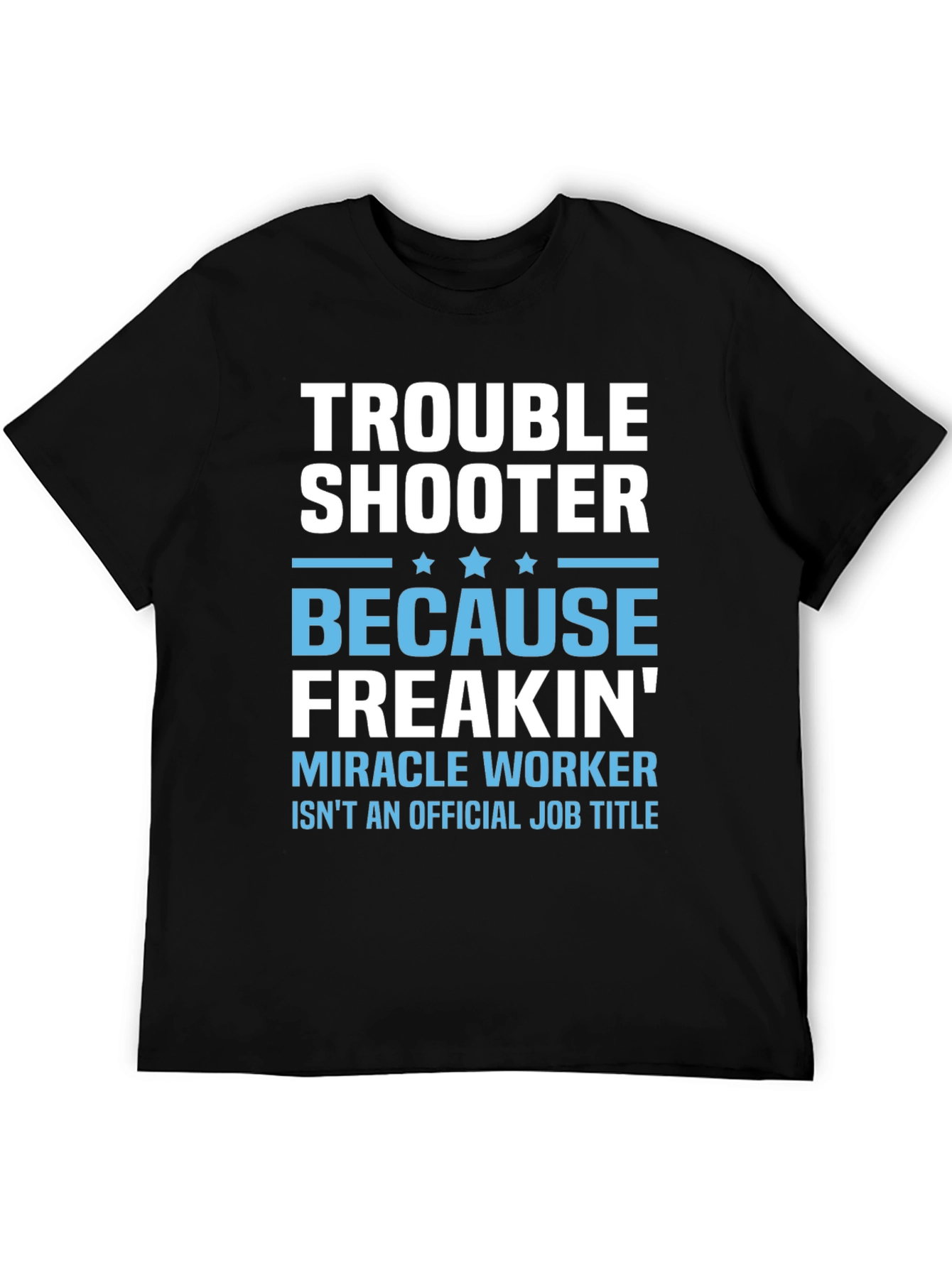 Troubleshooter Graphic T-Shirt