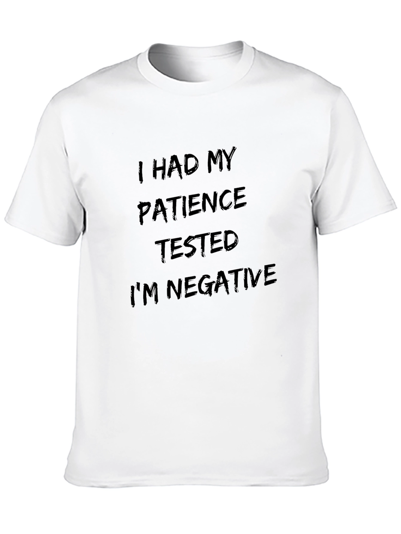 Funny Patience Tested Negative Black T-Shirt